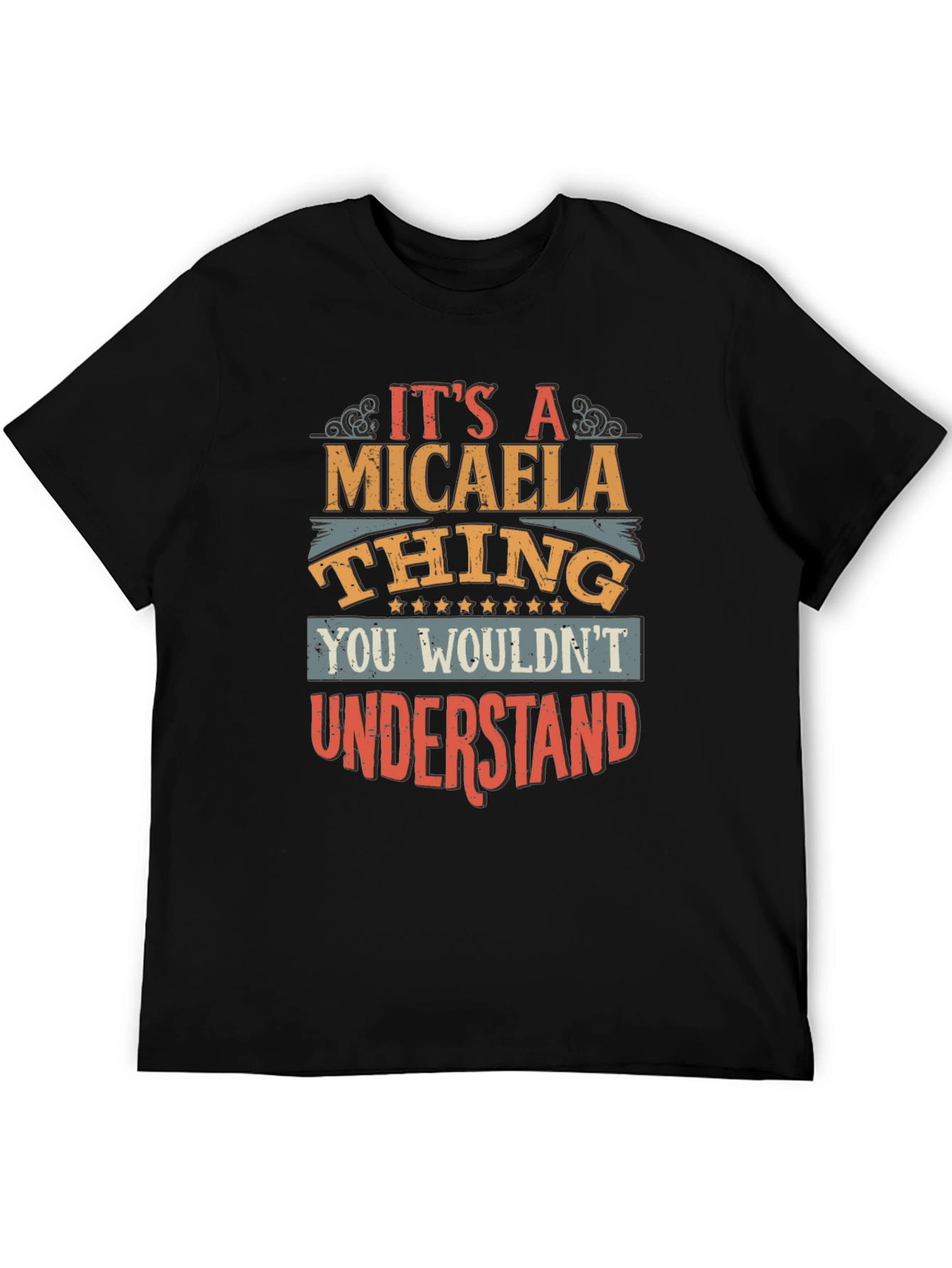 Its A Micaela Thing T-Shirt