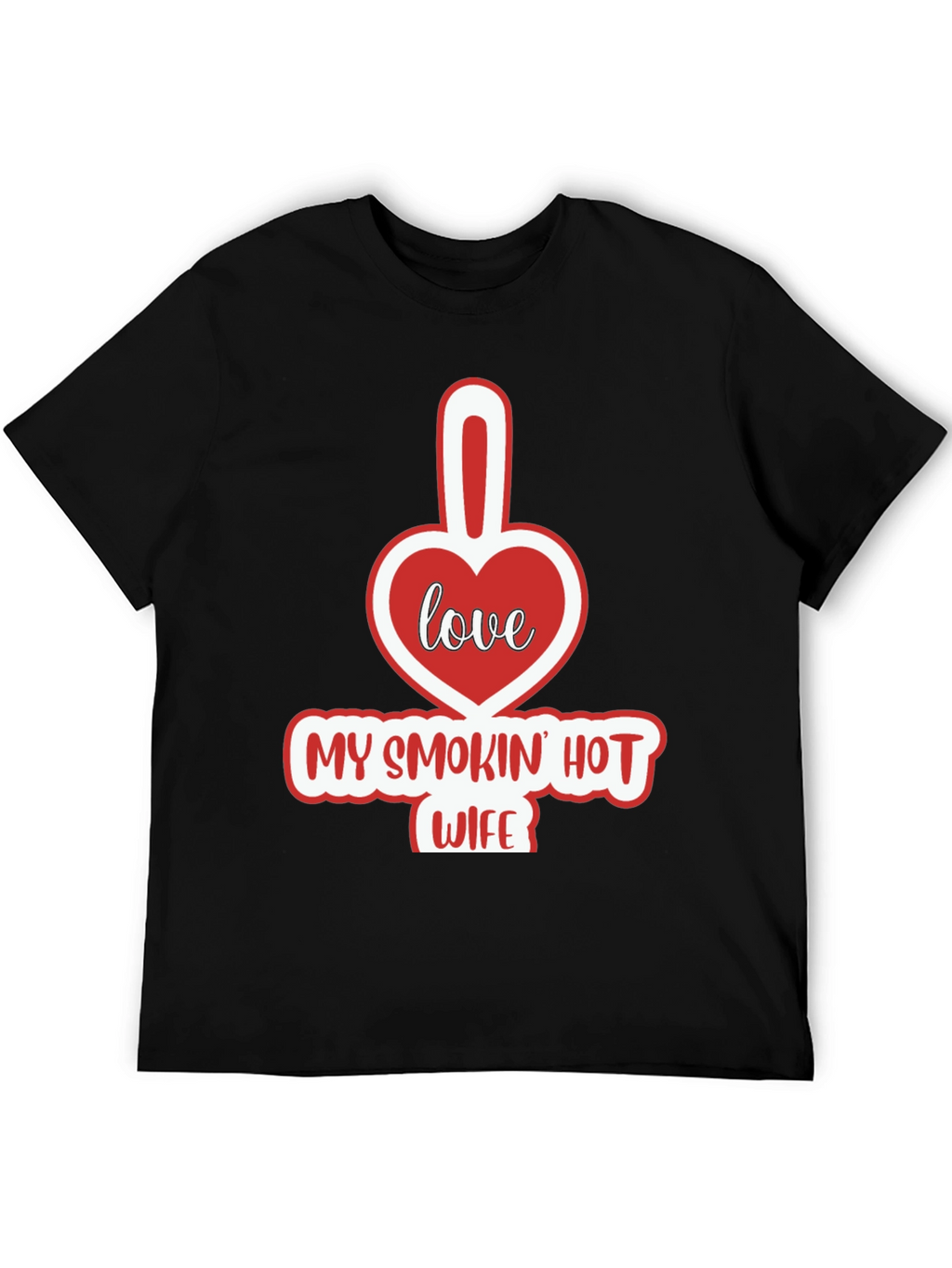 Funny My Smokin Hot Wife Graphic T-Shirt