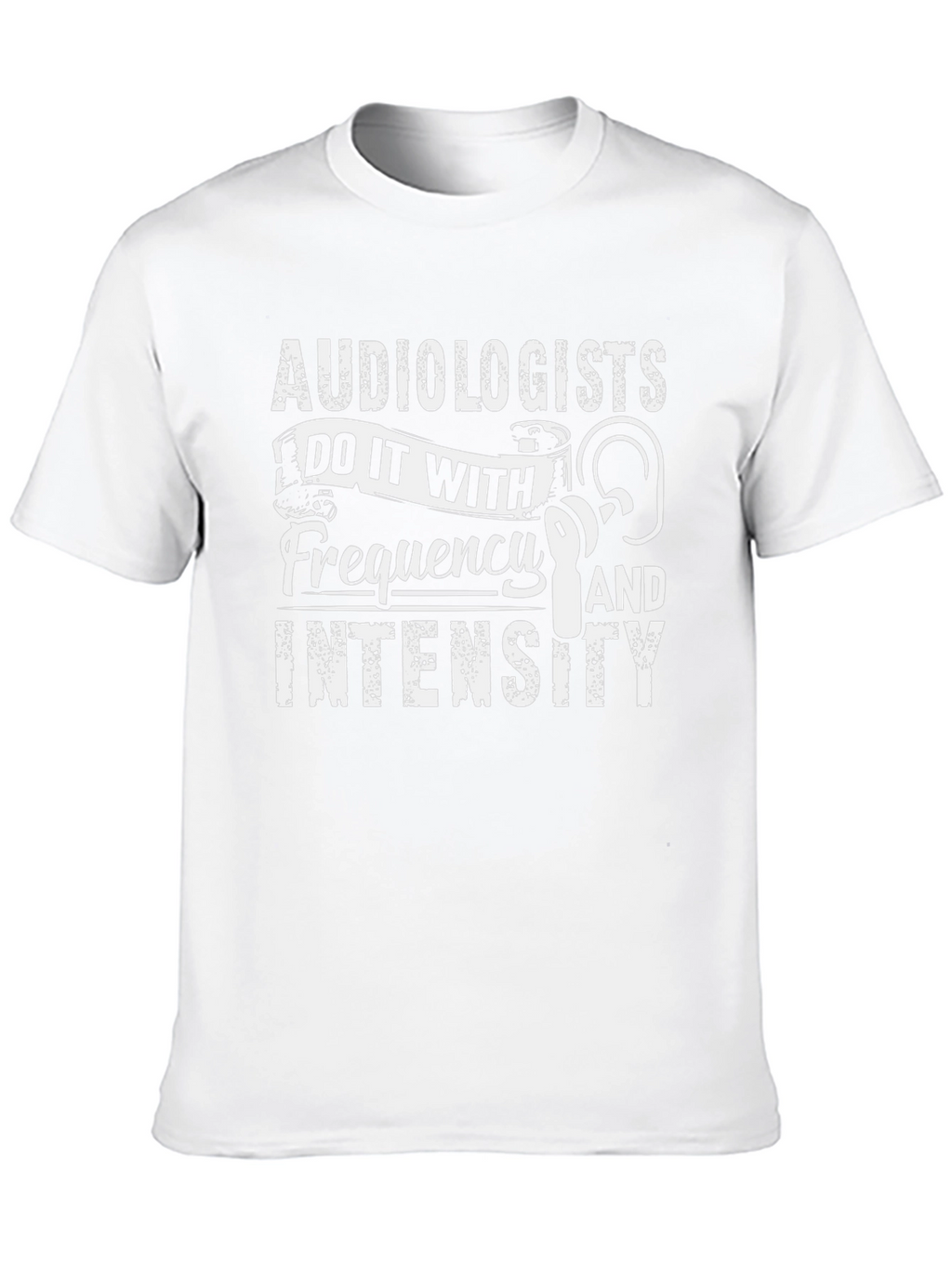 Audiologist Frequency and Intensity T-Shirt