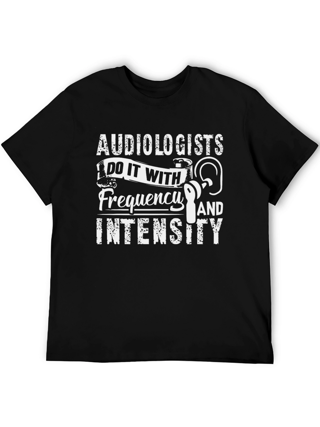 Audiologist Frequency and Intensity T-Shirt