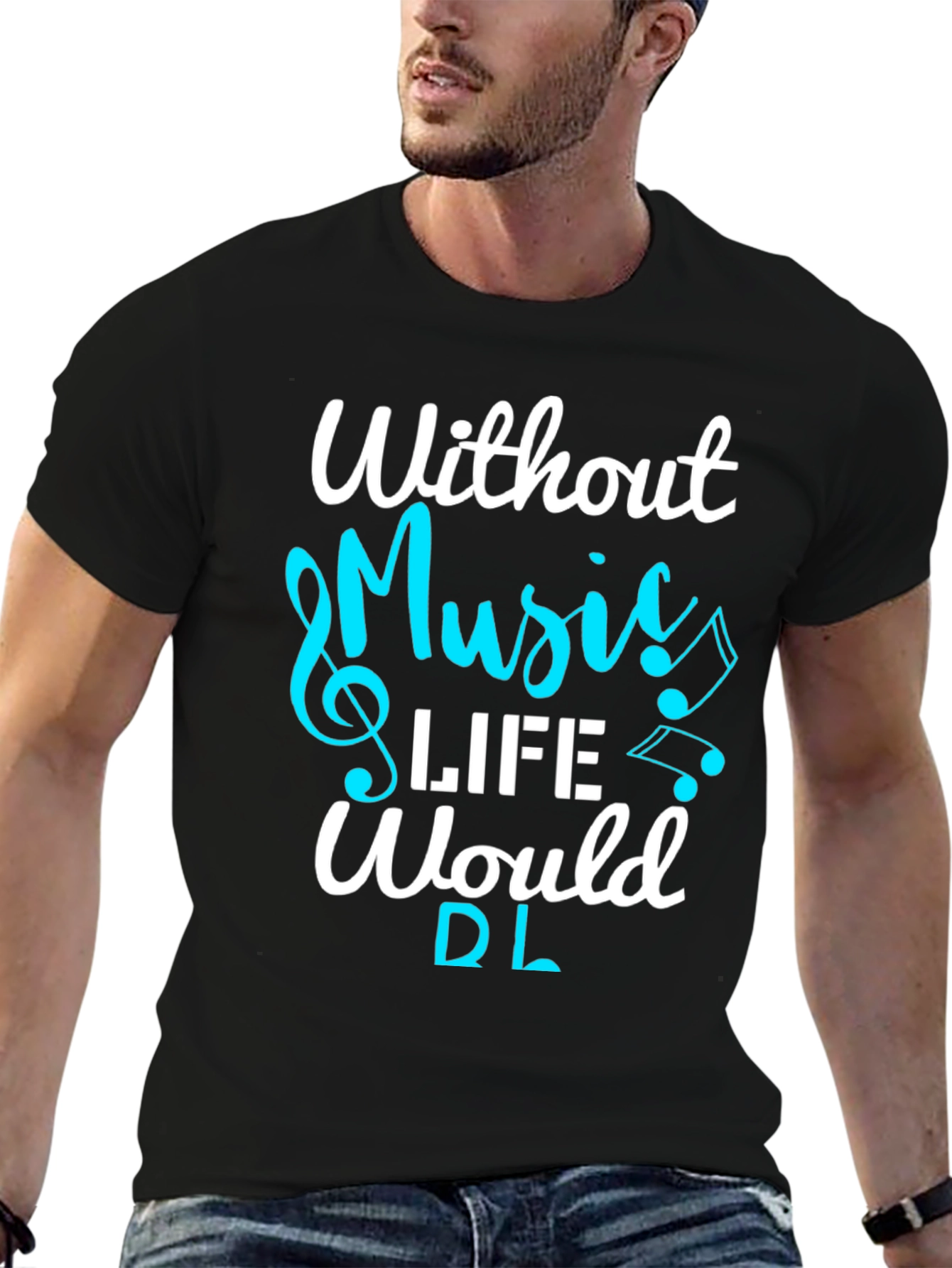 Music Lover T-Shirt: Without Music Life Would Be Flat