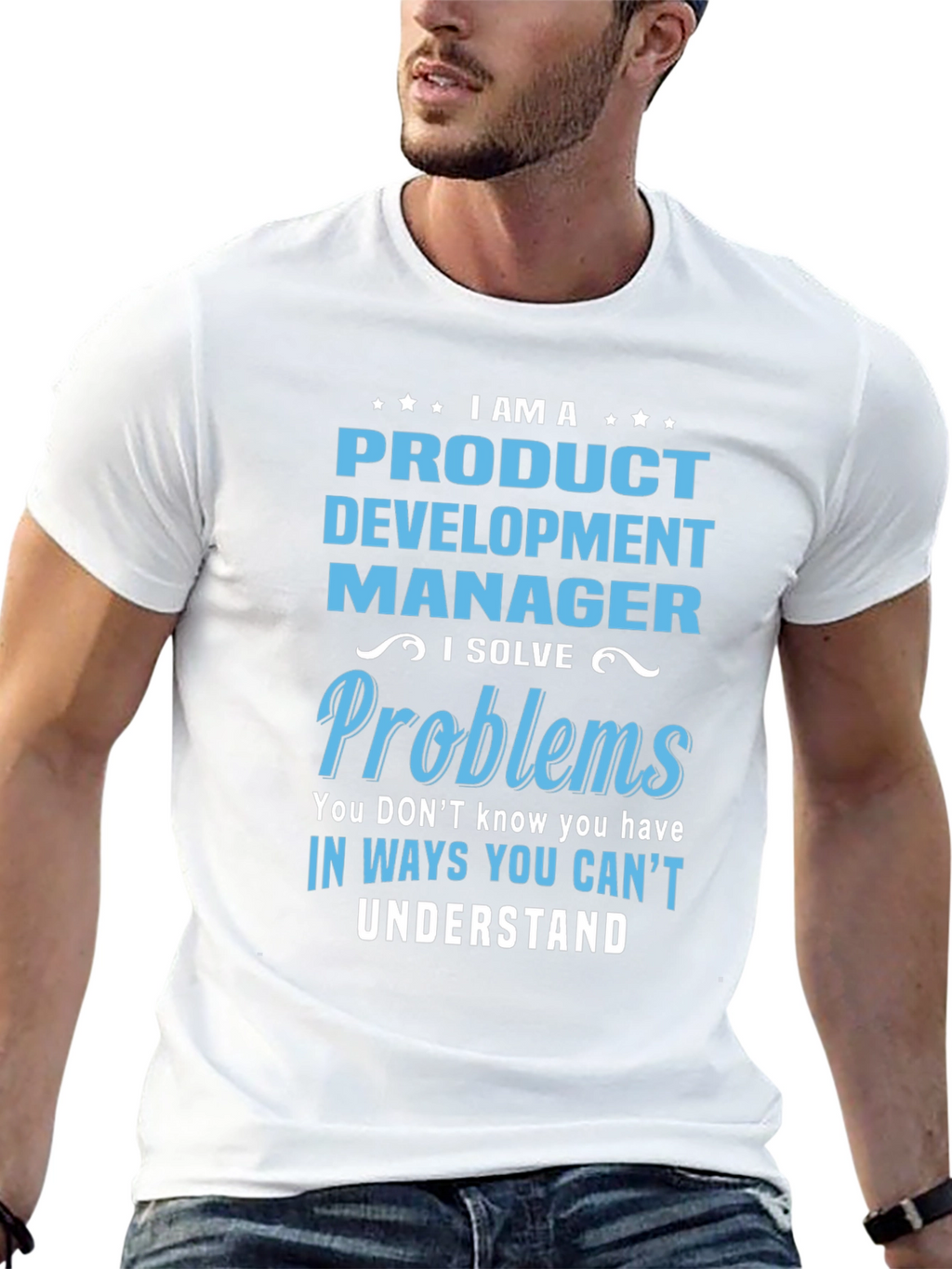 Product Development Manager T-Shirt