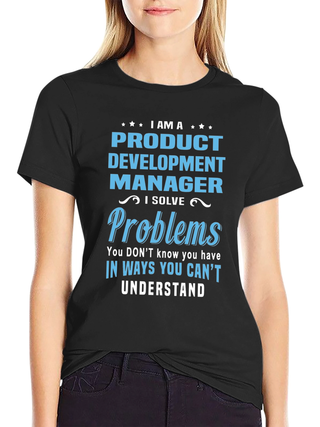 Product Development Manager T-Shirt