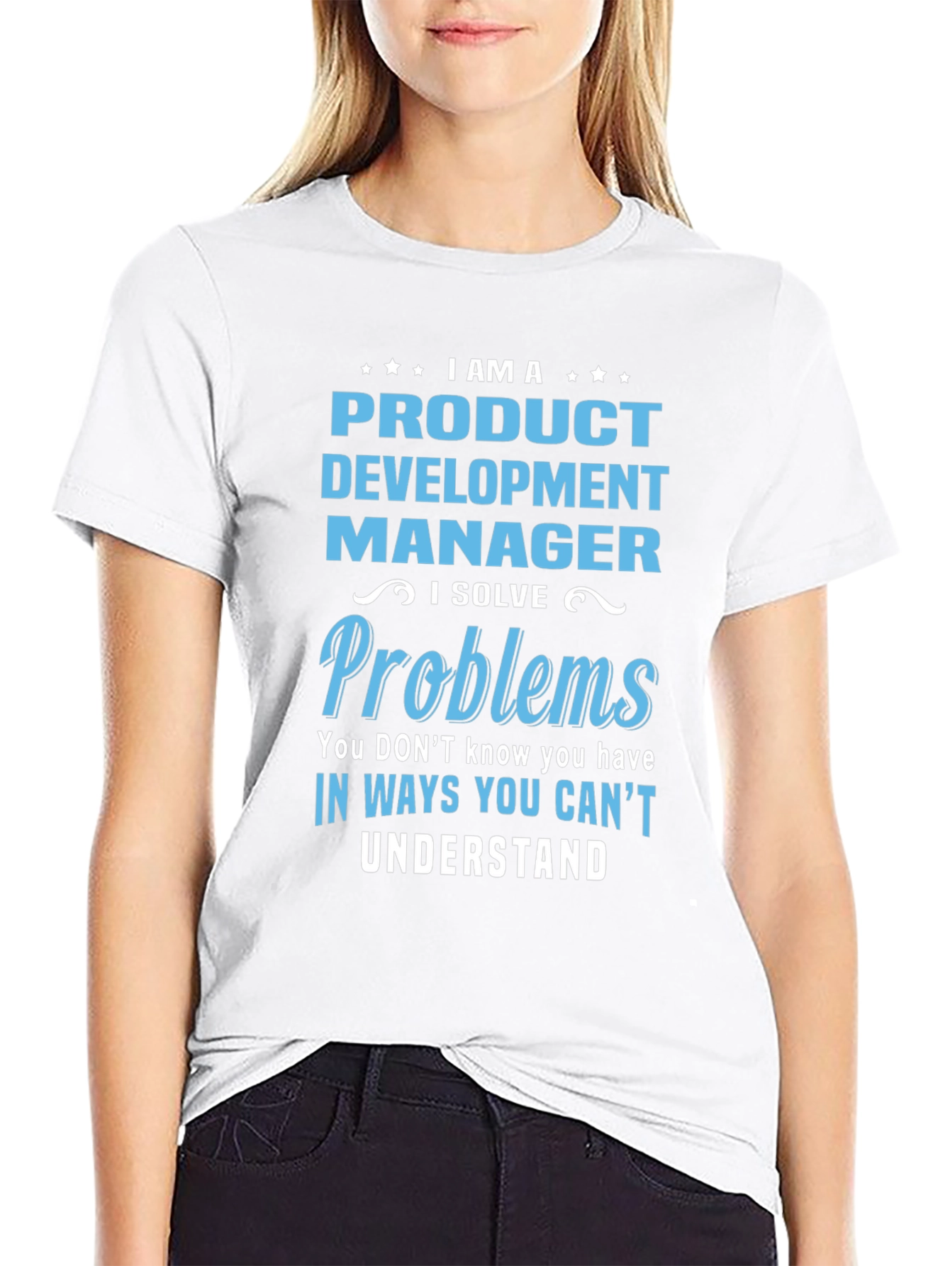 Product Development Manager T-Shirt