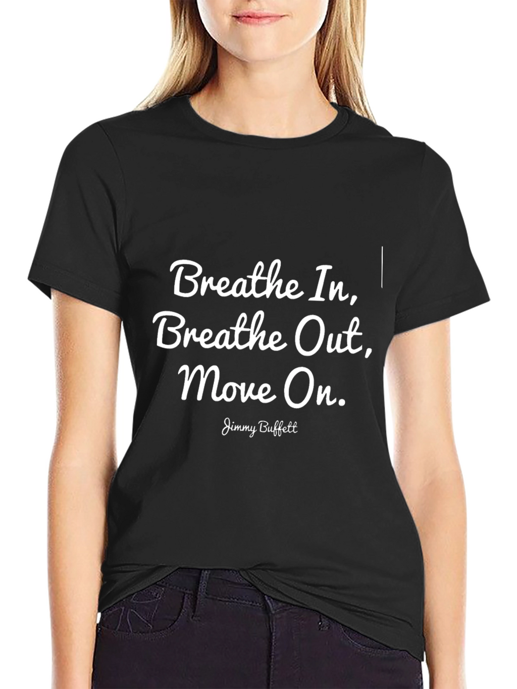Breathe In Breathe Out Move On Black T-Shirt