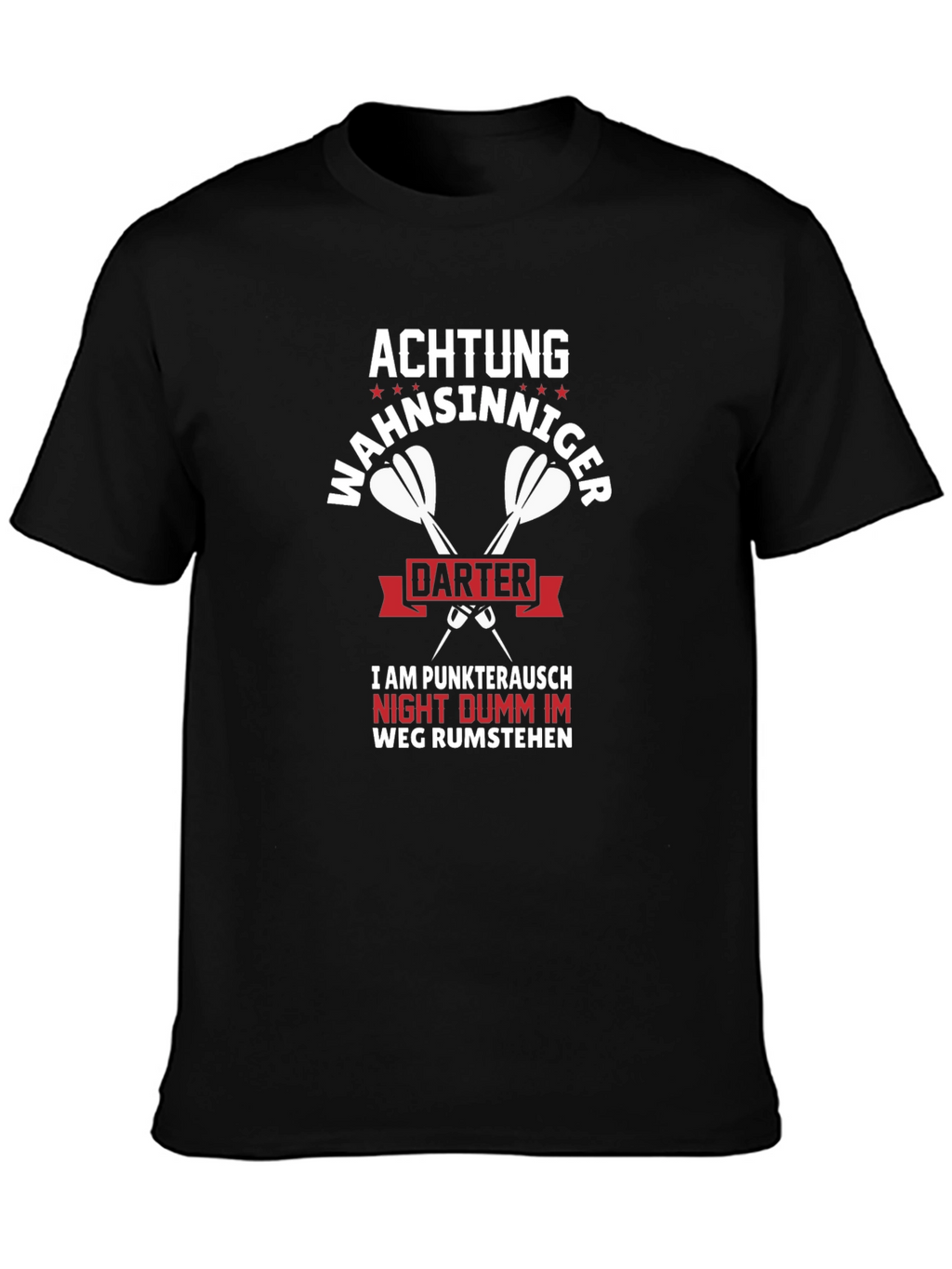 Achtung Wahnsinniger Darter Tee