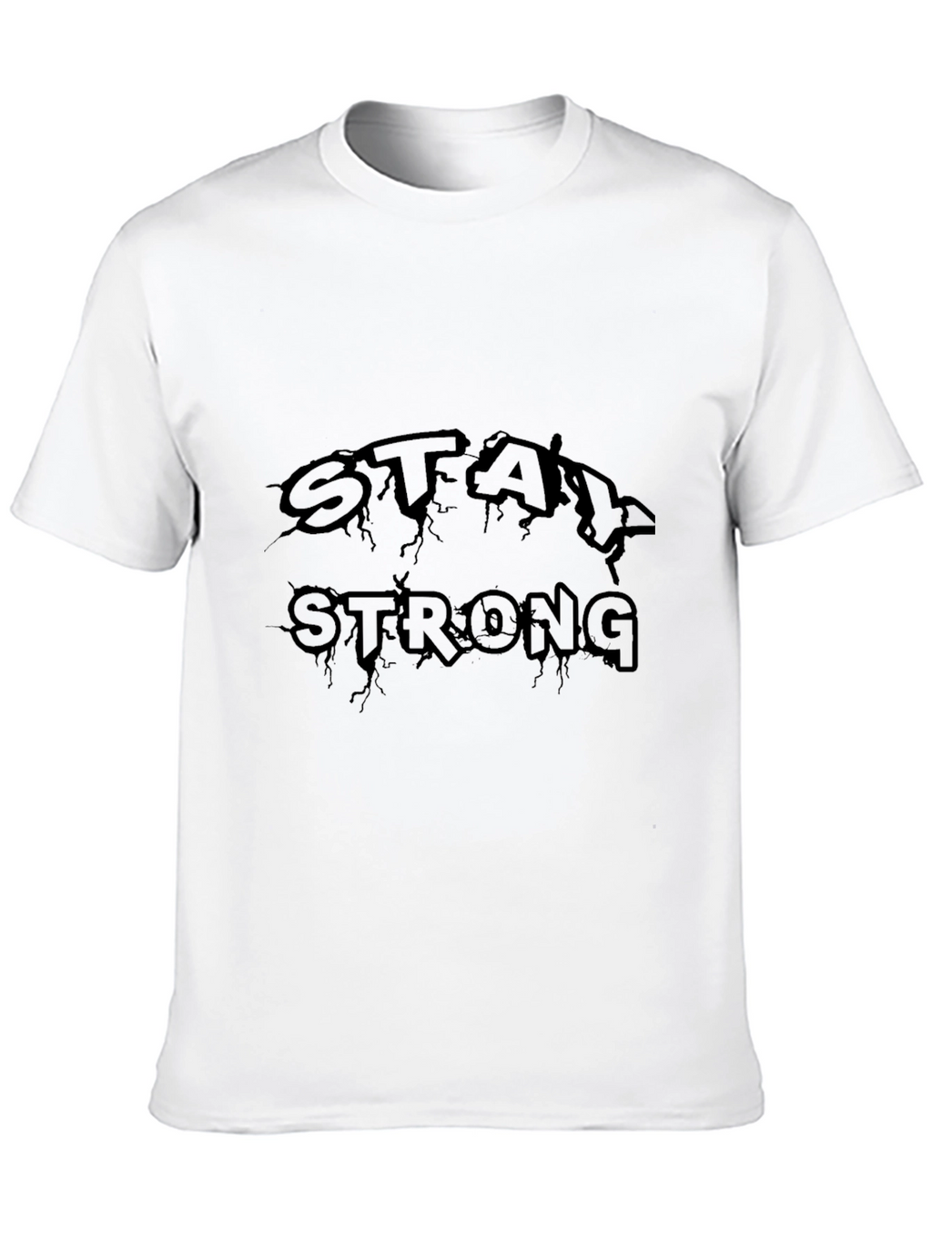 Stay Strong Black Graphic T-Shirt
