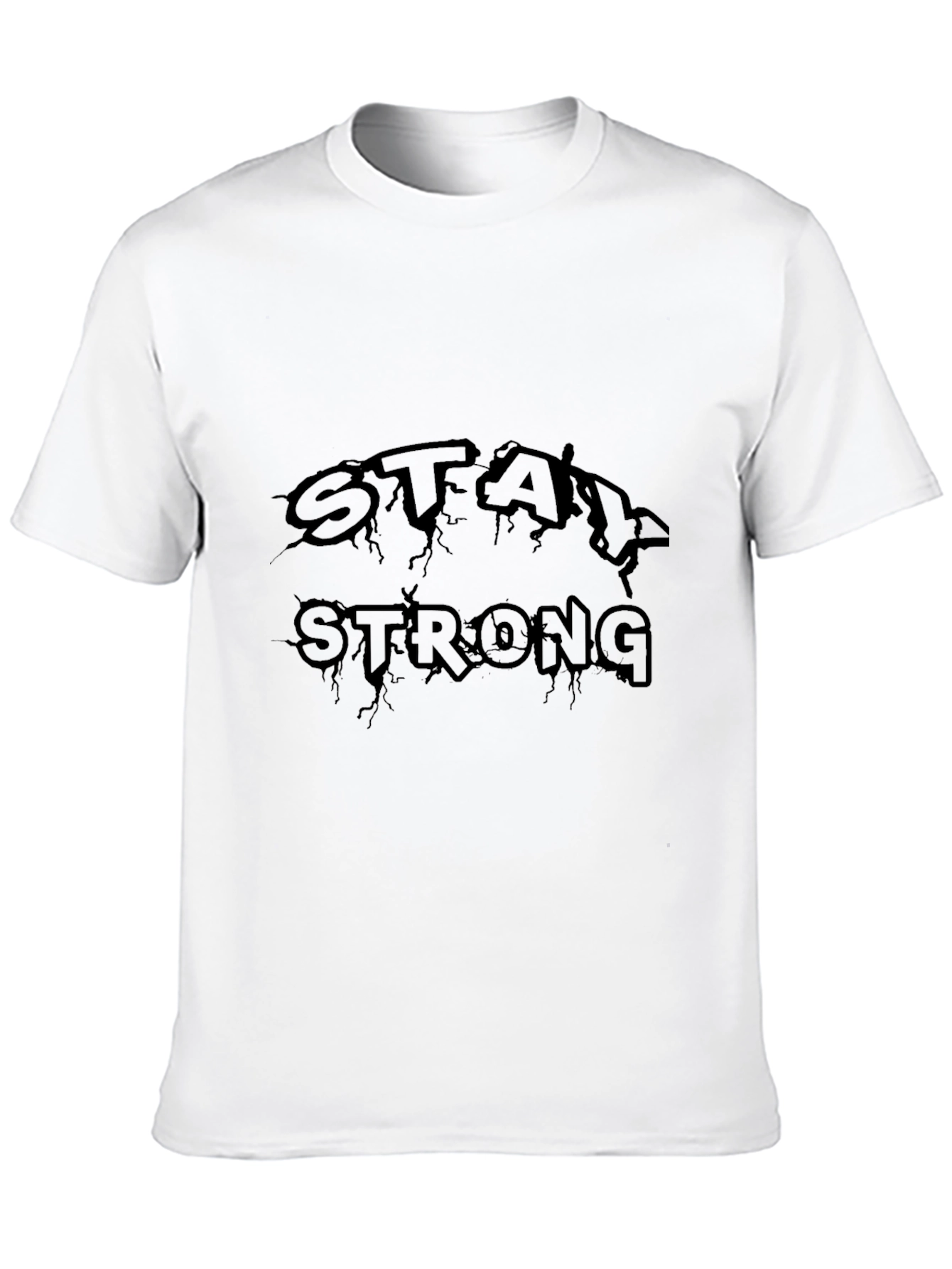 Stay Strong Black Graphic T-Shirt