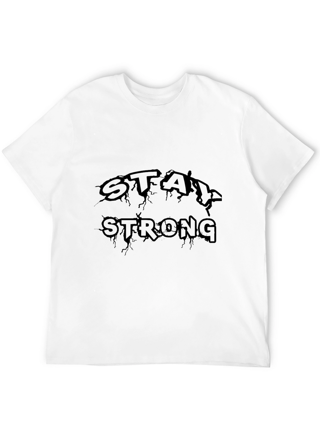 Stay Strong Black Graphic T-Shirt
