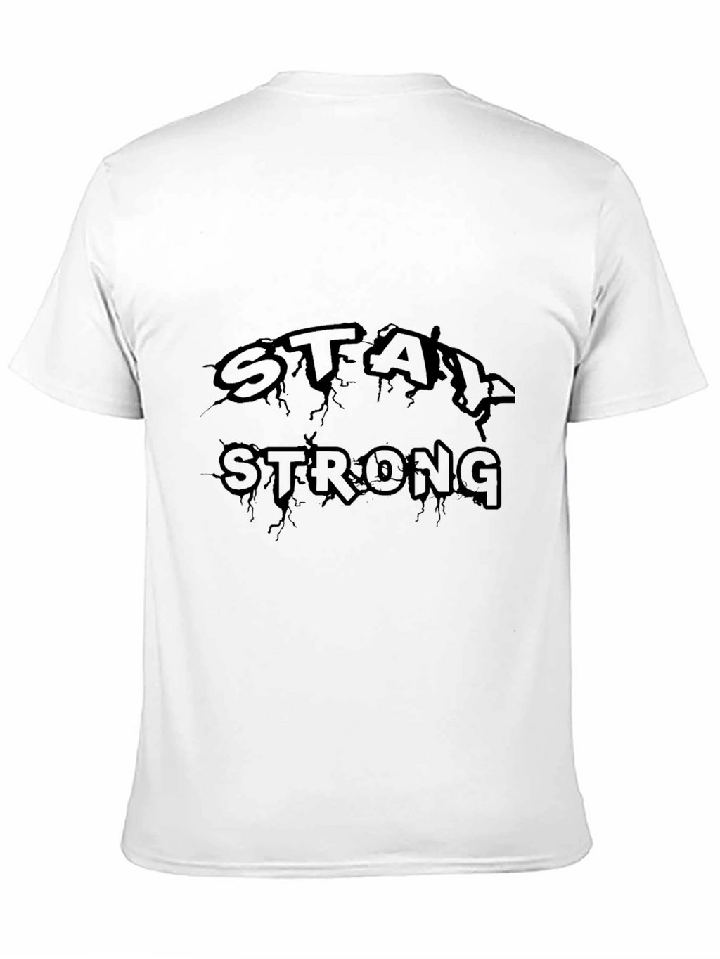 Stay Strong Black Graphic T-Shirt