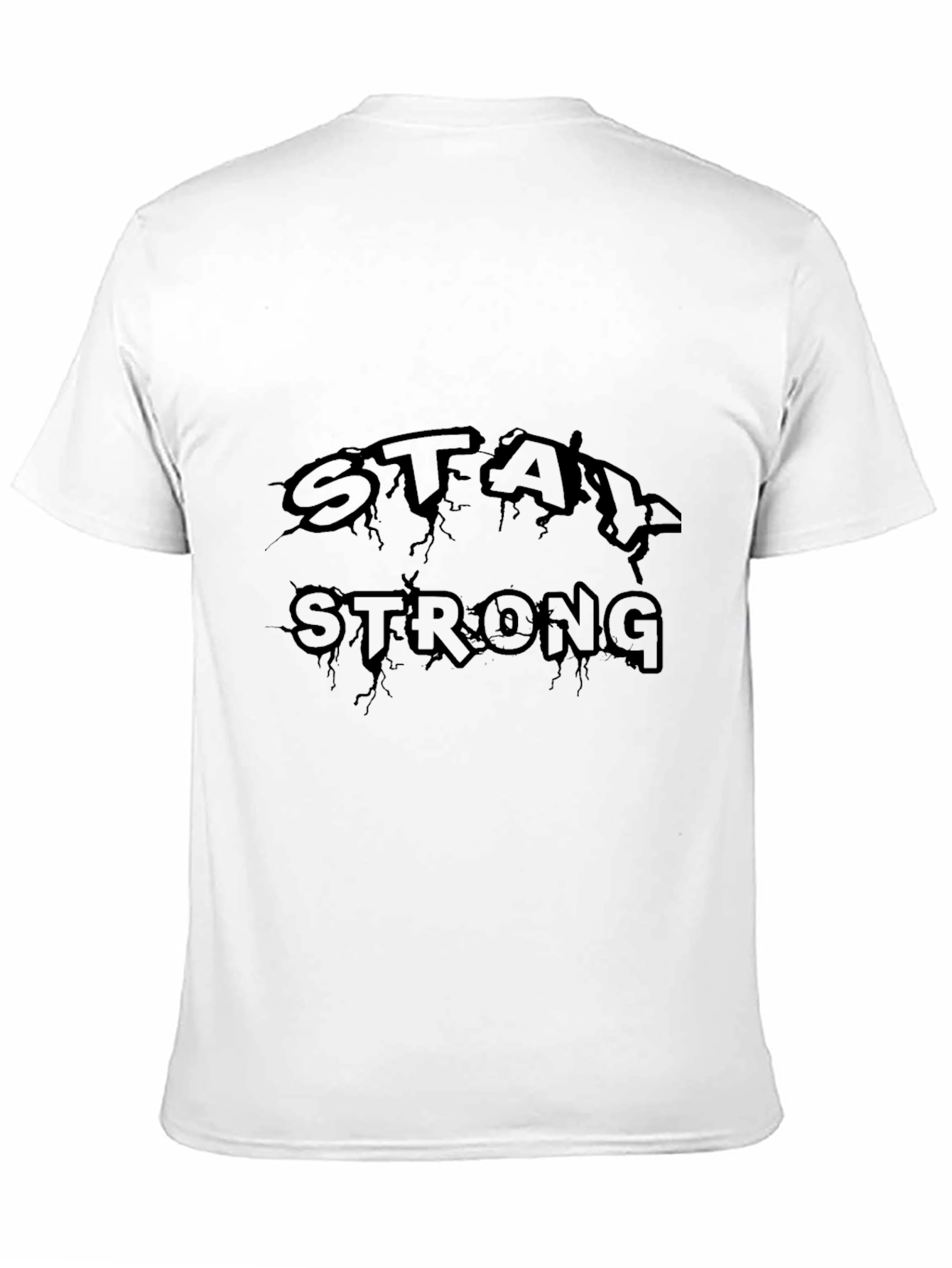 Stay Strong Black Graphic T-Shirt