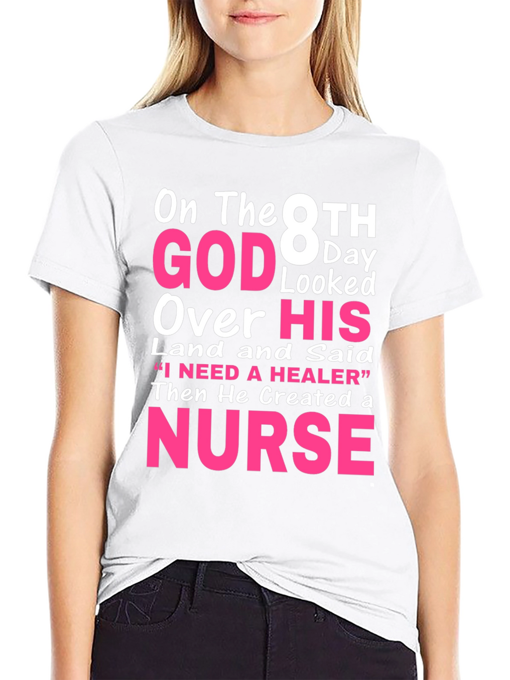 Nurse T-Shirt - God Created a Nurse