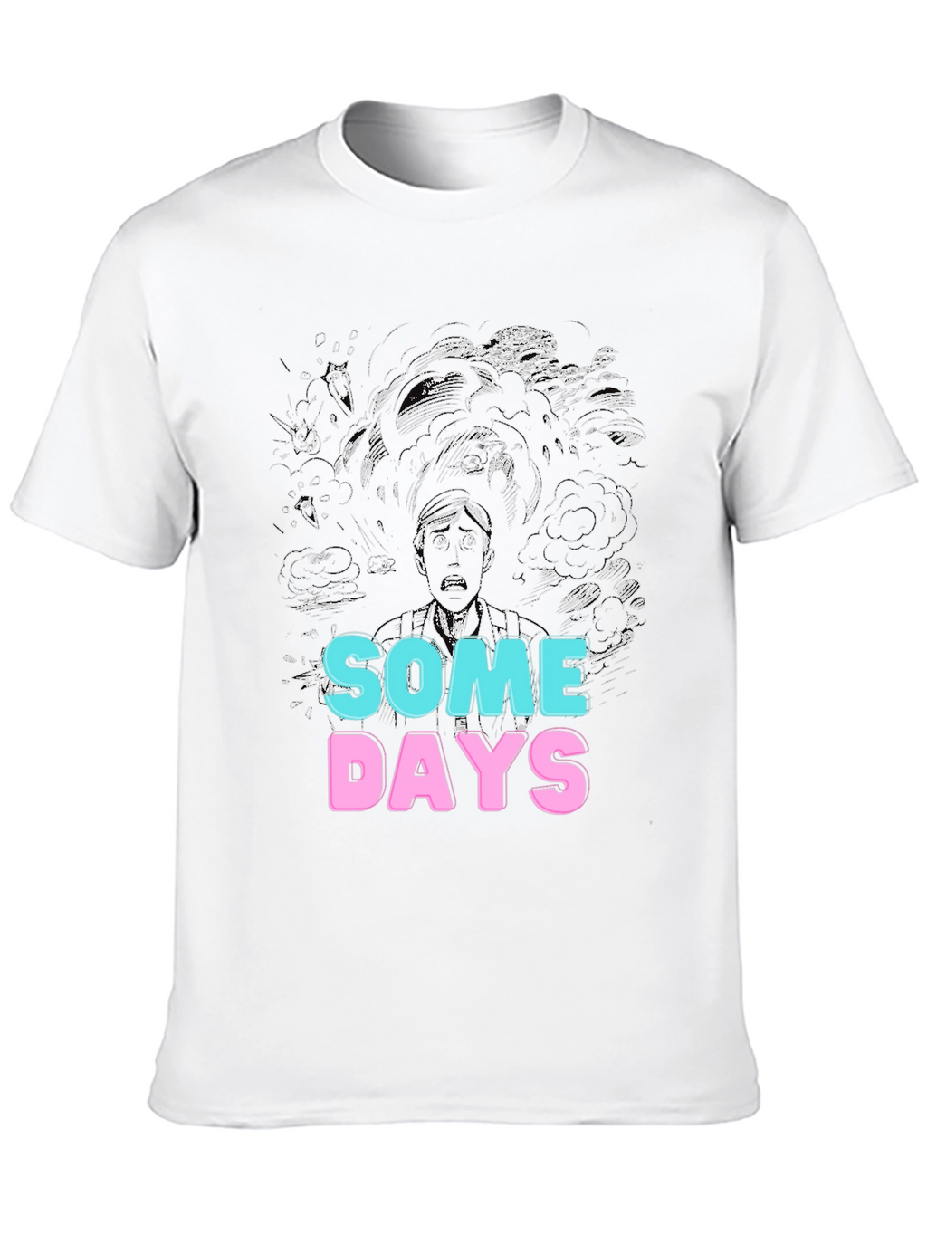 Some Days Graphic Tee - Unique Design