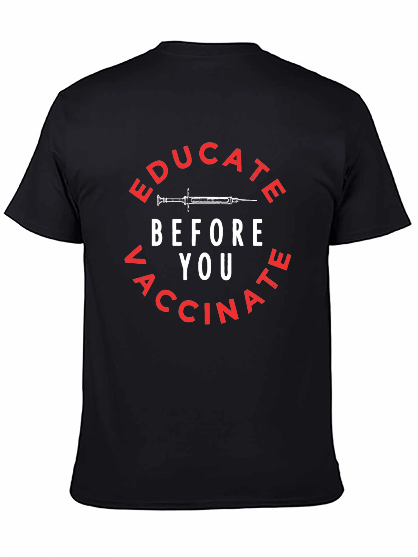 Educate Before You Vaccinate T-Shirt