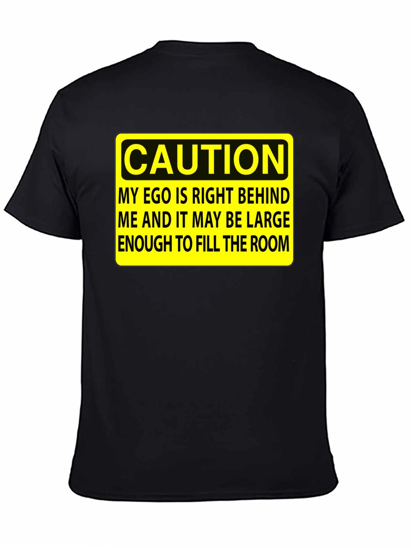 Caution Ego T-Shirt - Funny Sarcastic Humor Tee