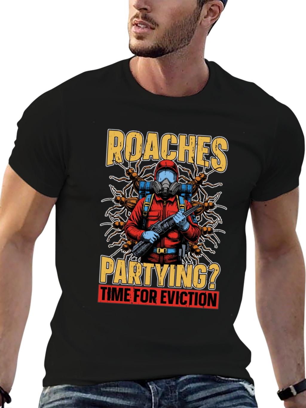 Roaches Partying? Eviction Time T-Shirt