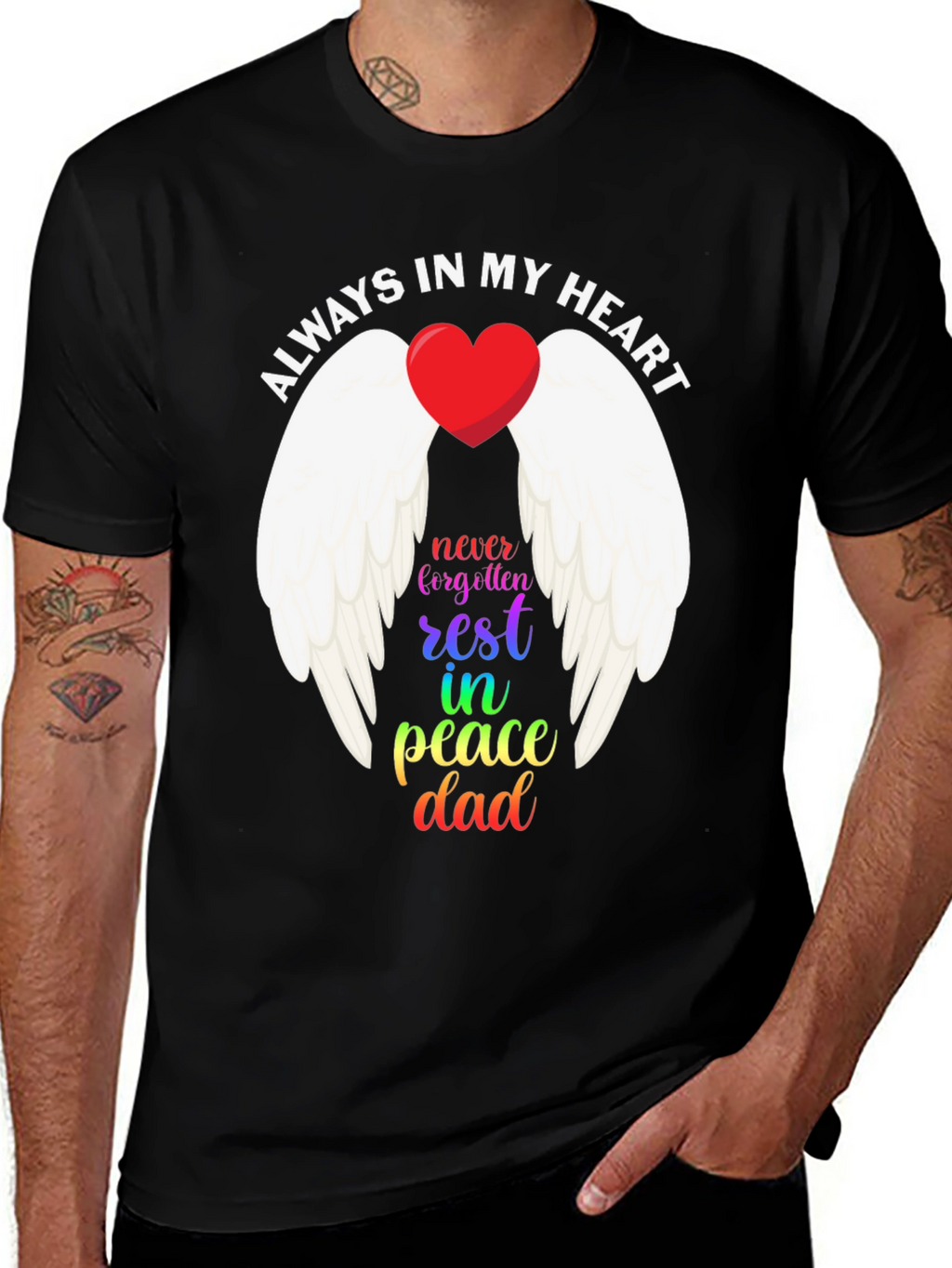 Always In My Heart Dad Memorial T-Shirt
