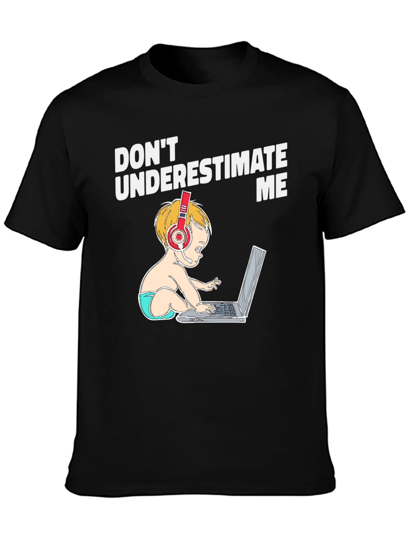 Dont Underestimate Me Graphic T-Shirt