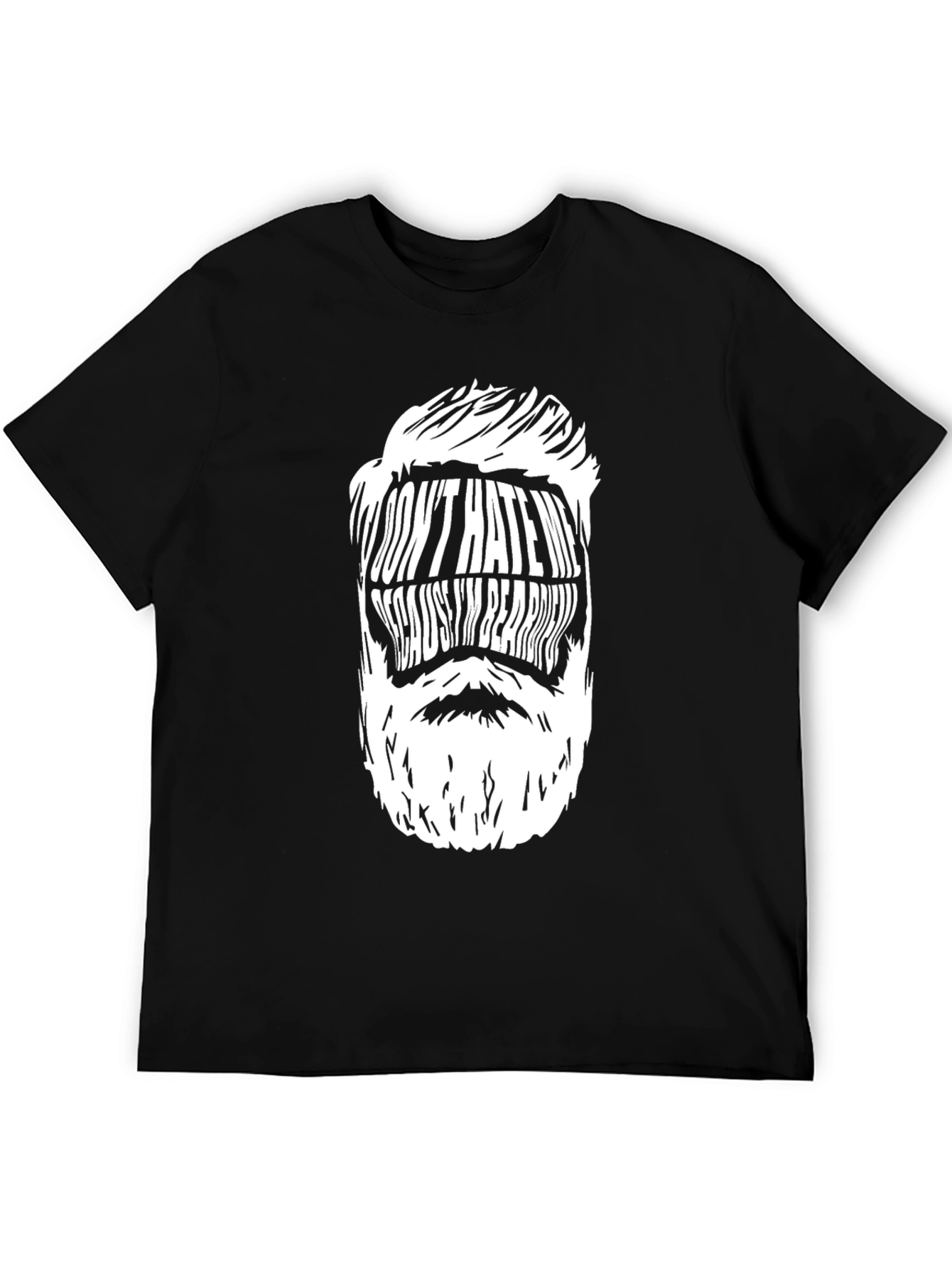 Funny Bearded Man Graphic Tee - Dont Hate My Beard