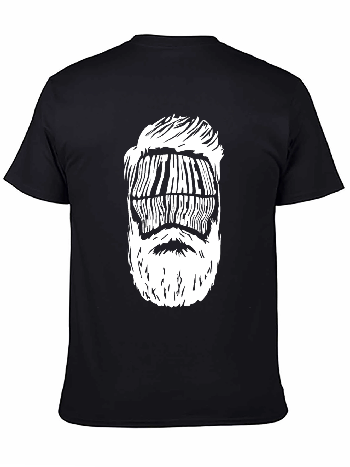Funny Bearded Man Graphic Tee - Dont Hate My Beard