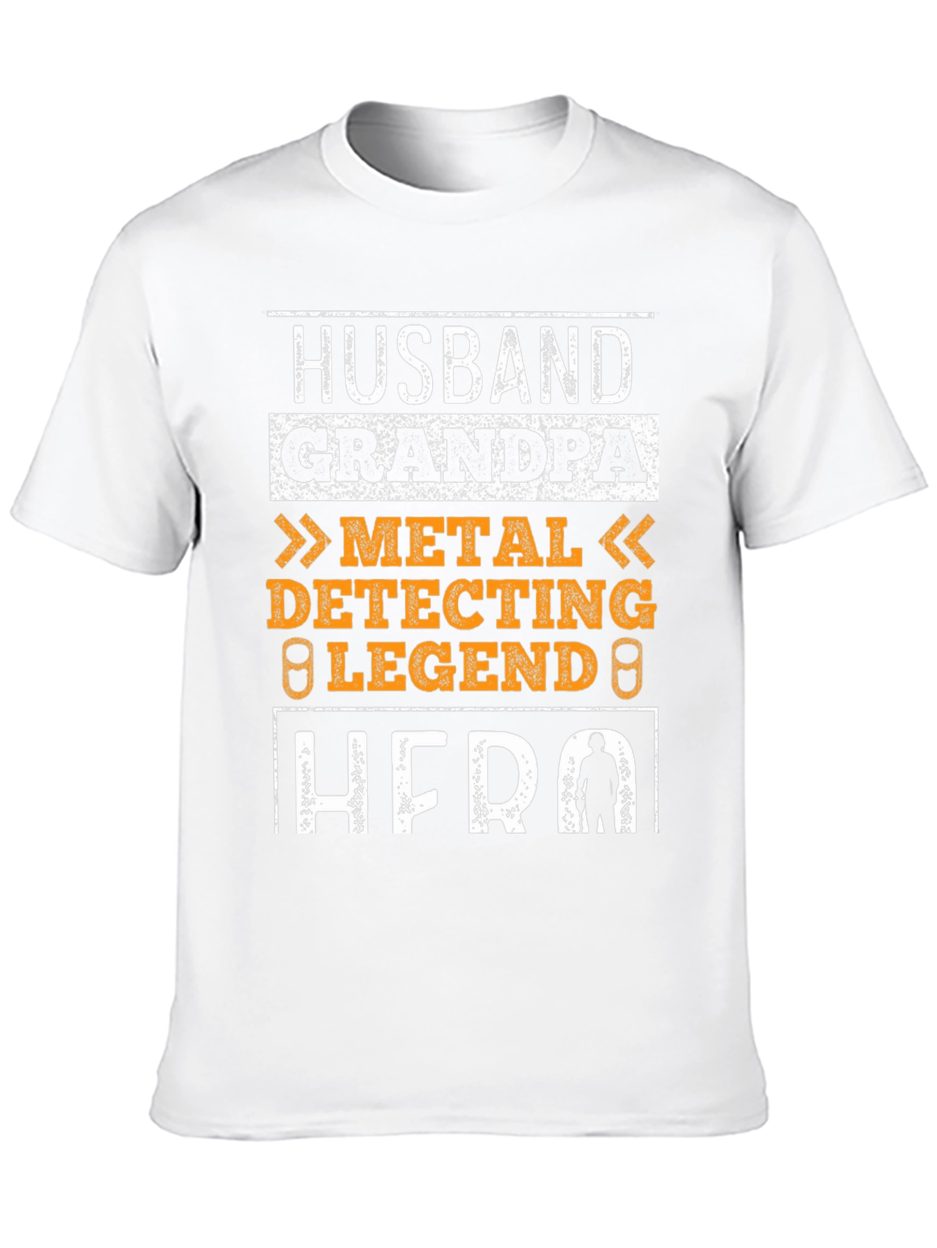 Husband Grandpa Metal Detecting Legend Hero T-Shirt