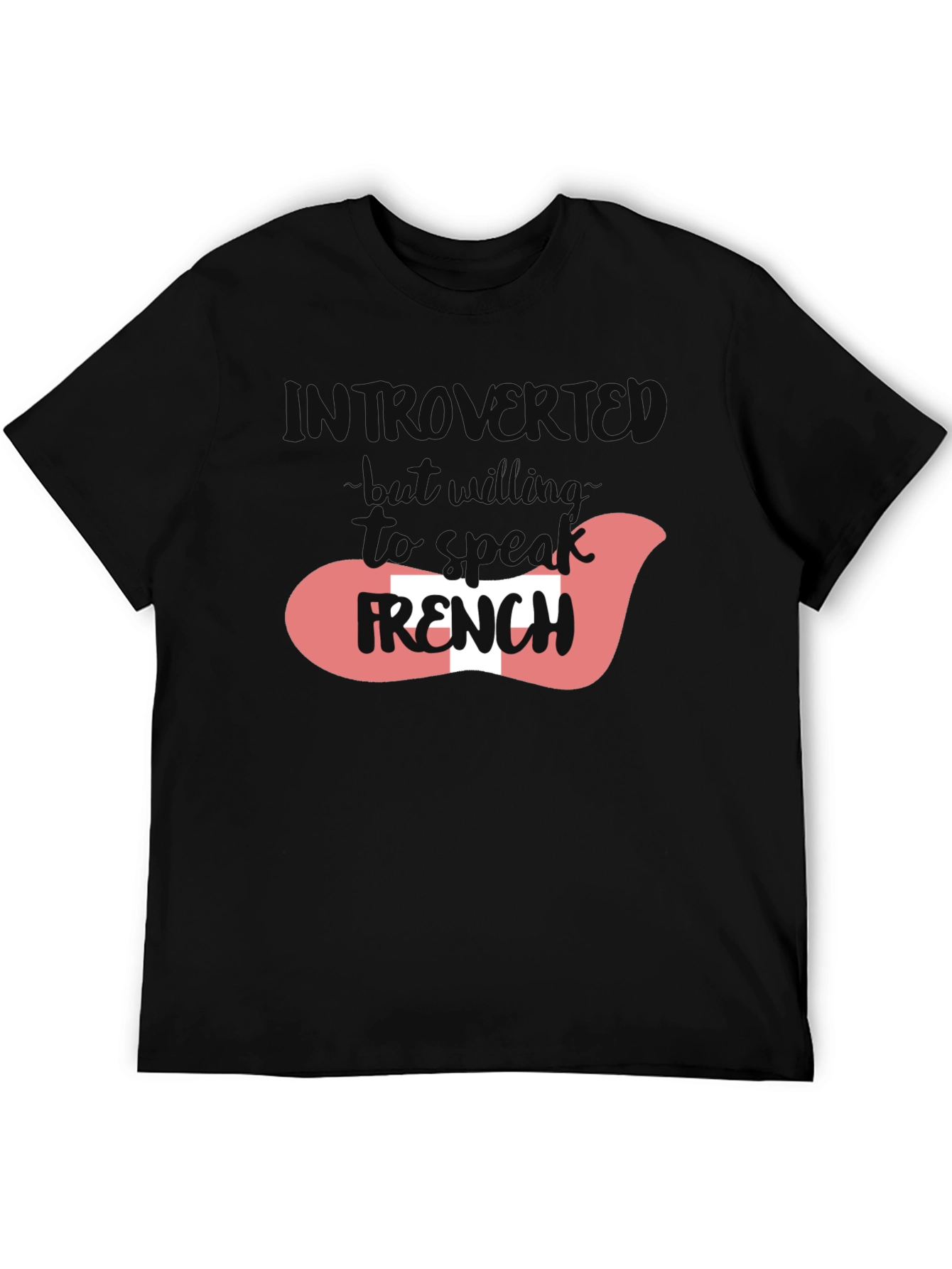 Introvert Willing to Speak French T-Shirt