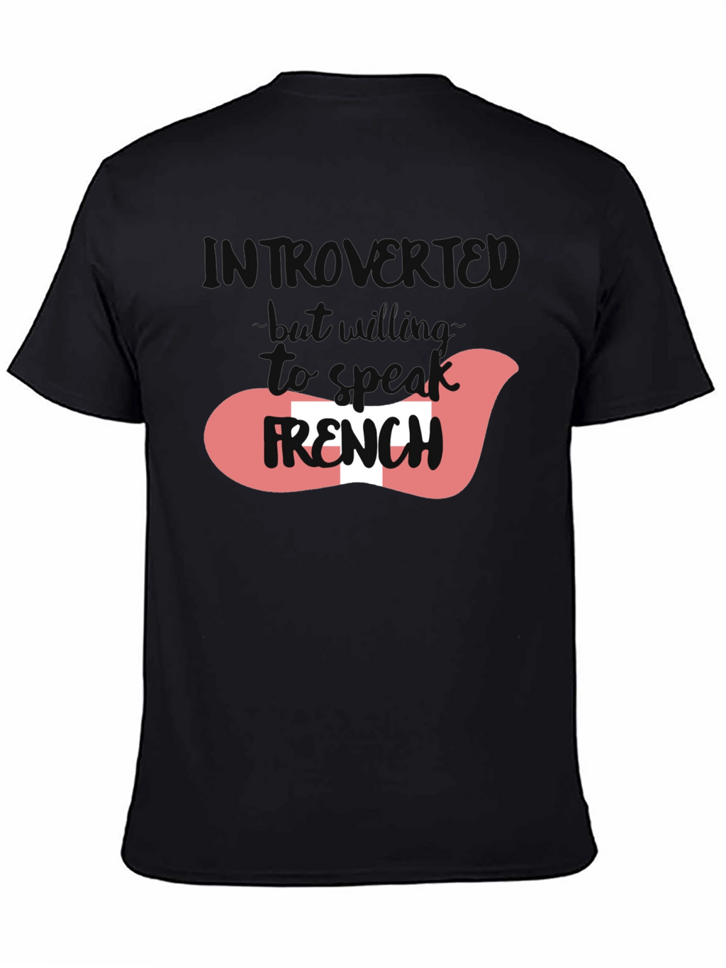 Introvert Willing to Speak French T-Shirt