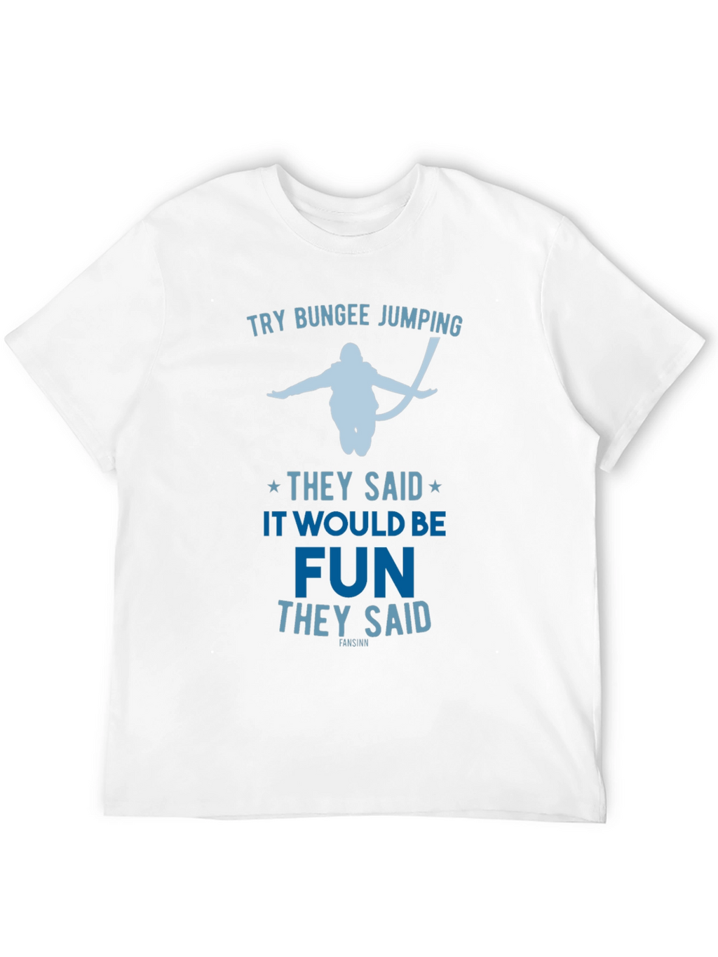 Try Bungee Jumping Graphic Tee - Fun Adventure Shirt
