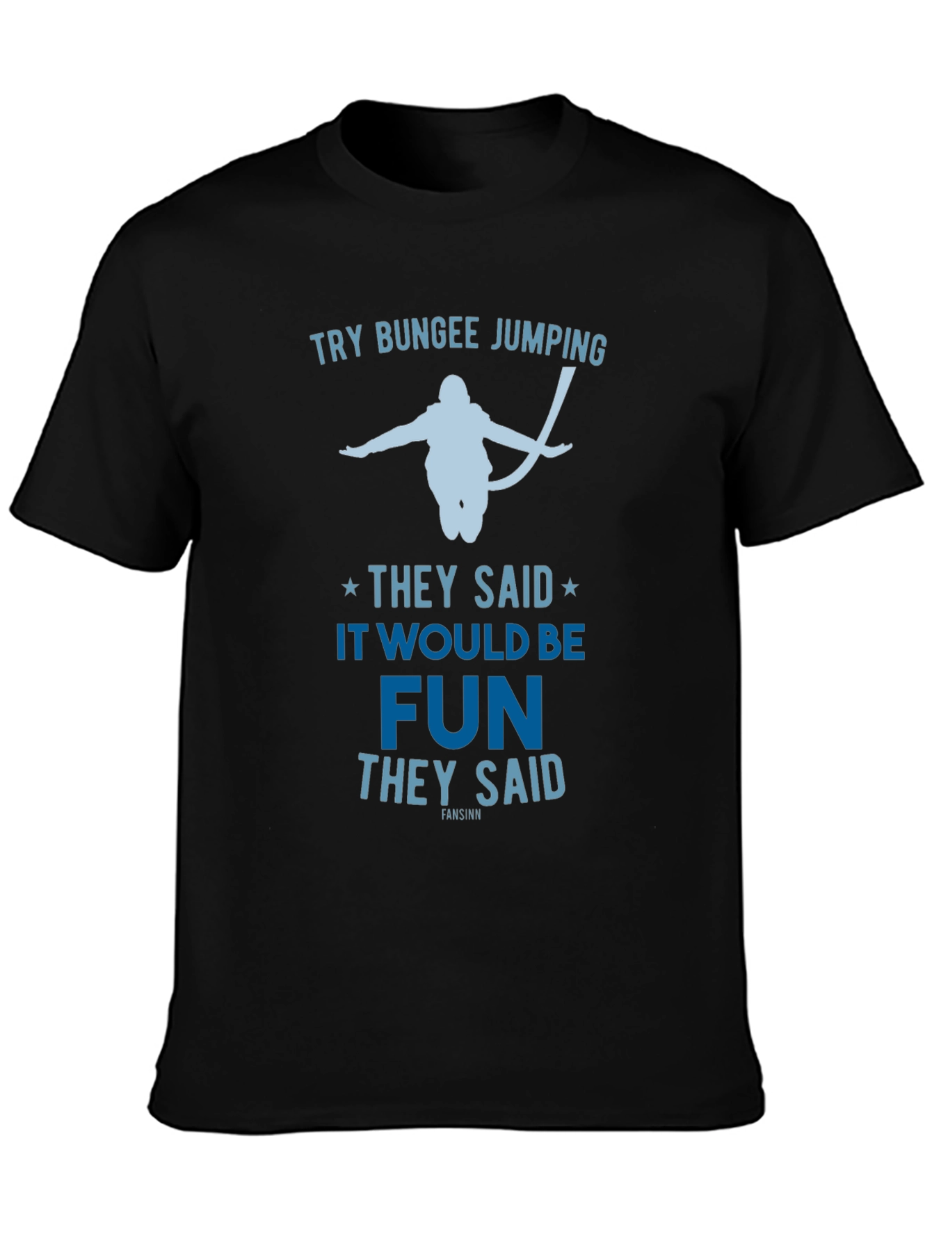 Try Bungee Jumping Graphic Tee - Fun Adventure Shirt