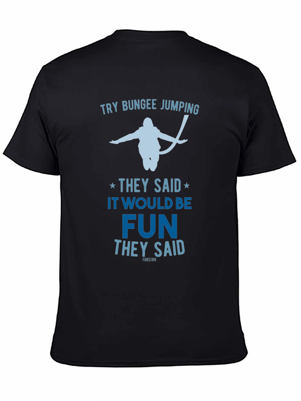 Try Bungee Jumping Graphic Tee - Fun Adventure Shirt