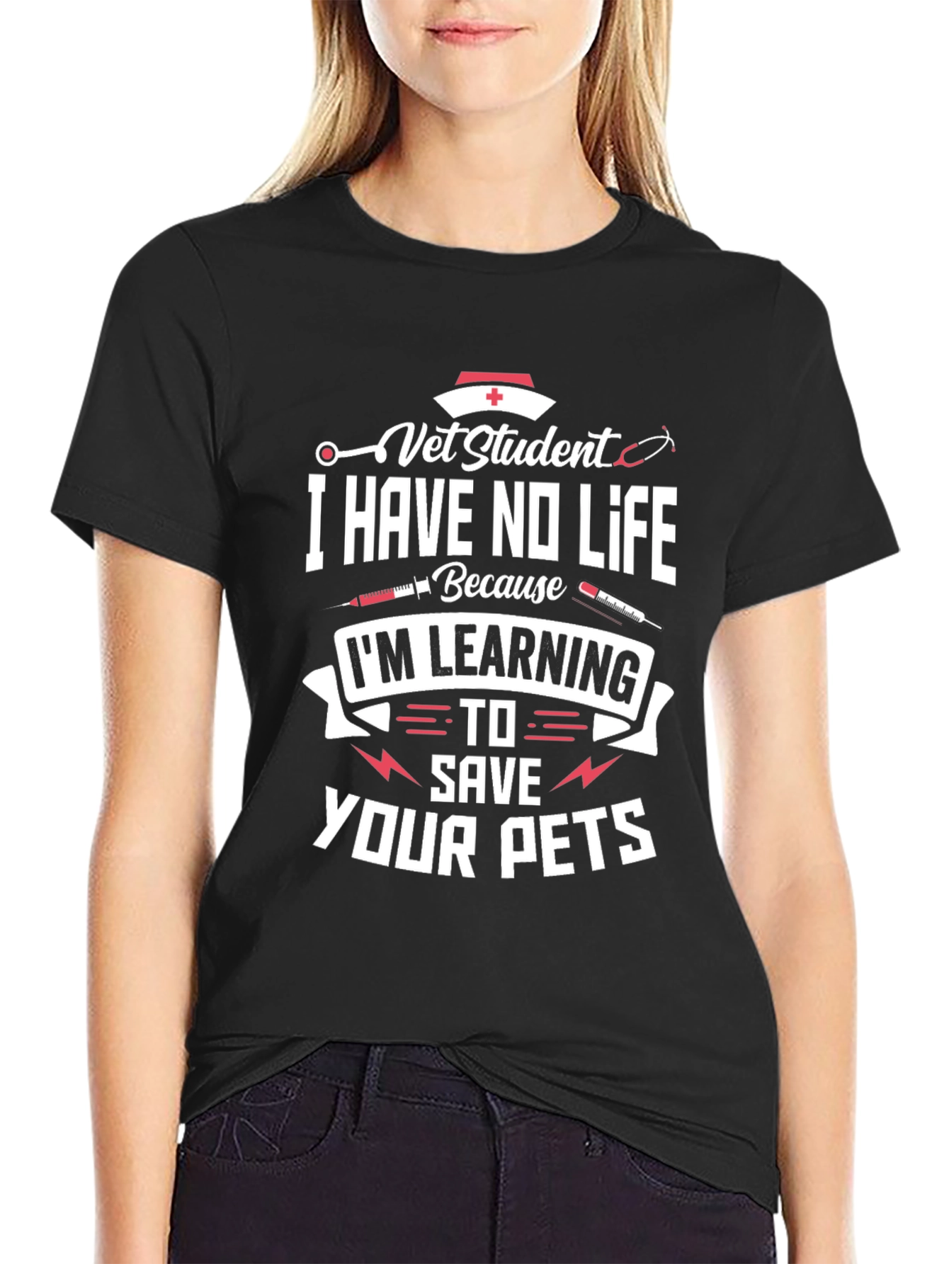 Vet Student T-Shirt - I Have No Life - Save Your Pets