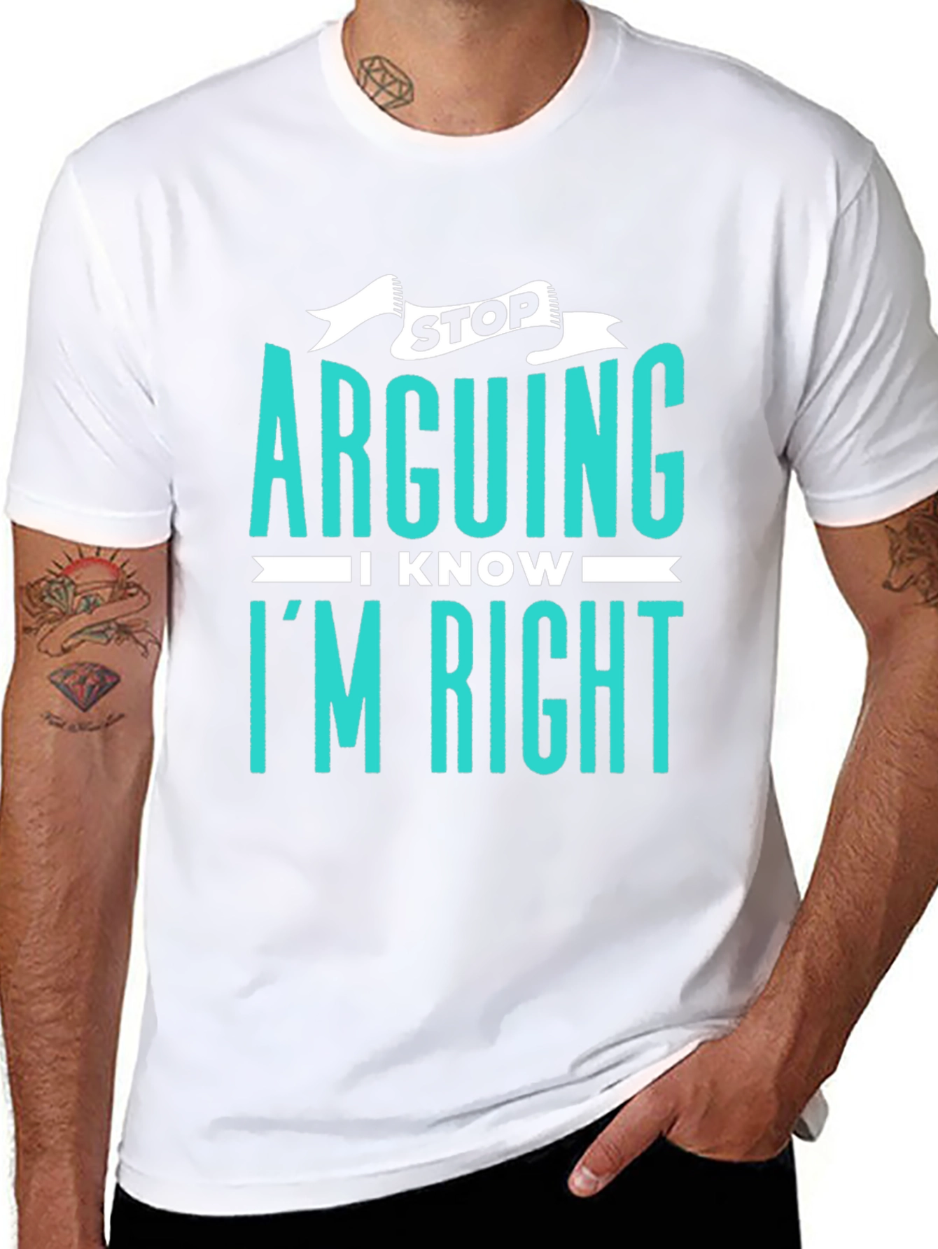 Stop Arguing I Know Im Right Graphic Tee