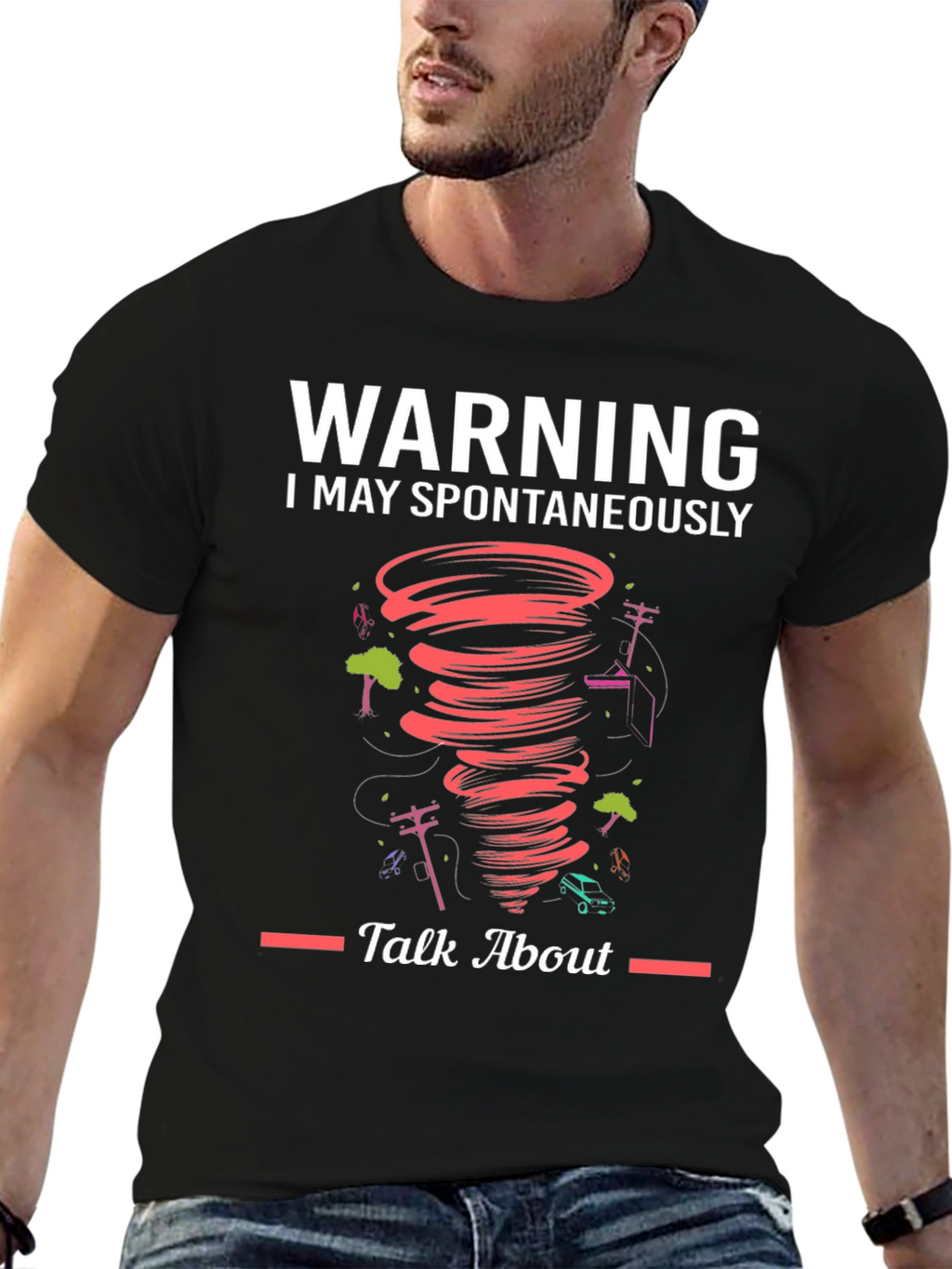Warning Spontaneous Talk About Tornado T-Shirt
