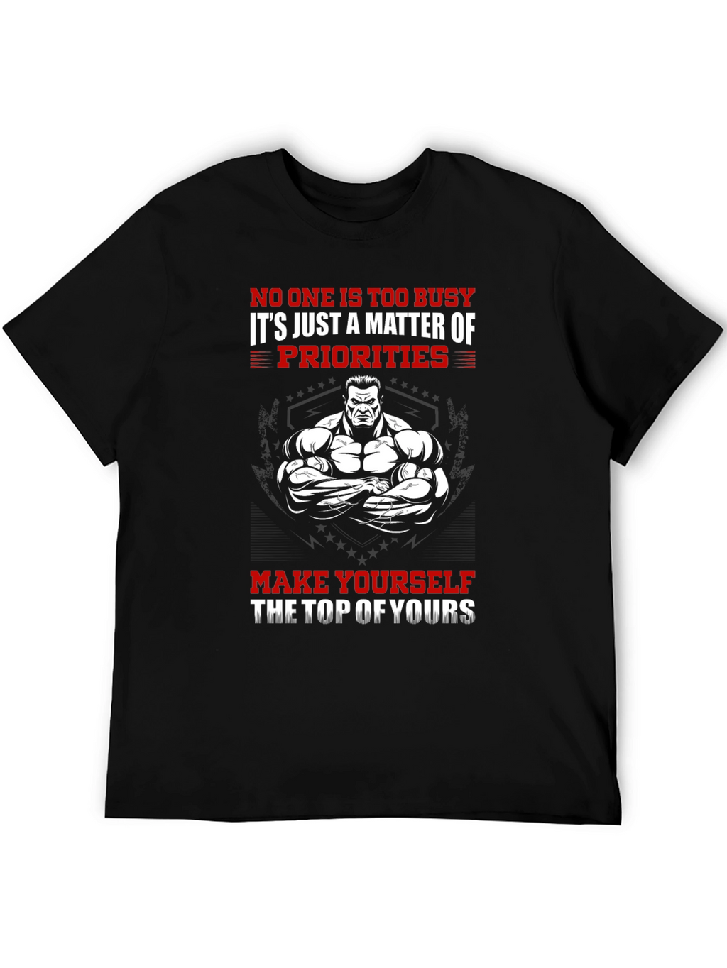Motivational Gym T-Shirt - Top Priority