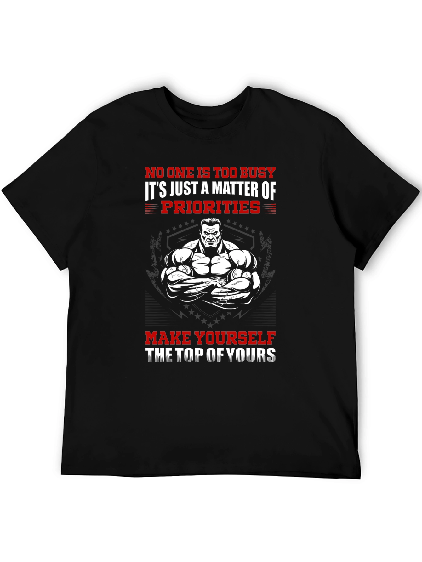 Motivational Gym T-Shirt - Top Priority