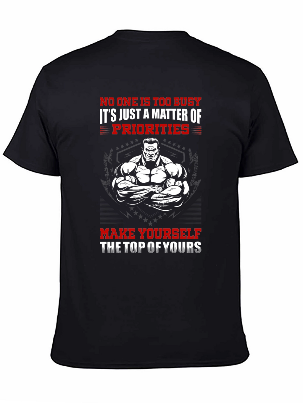 Motivational Gym T-Shirt - Top Priority