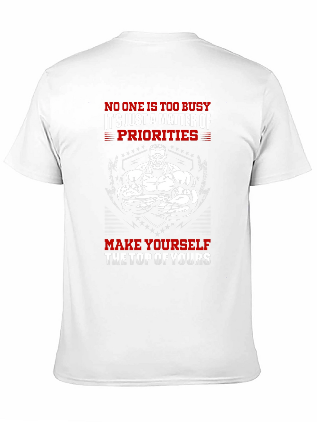 Motivational Gym T-Shirt - Top Priority