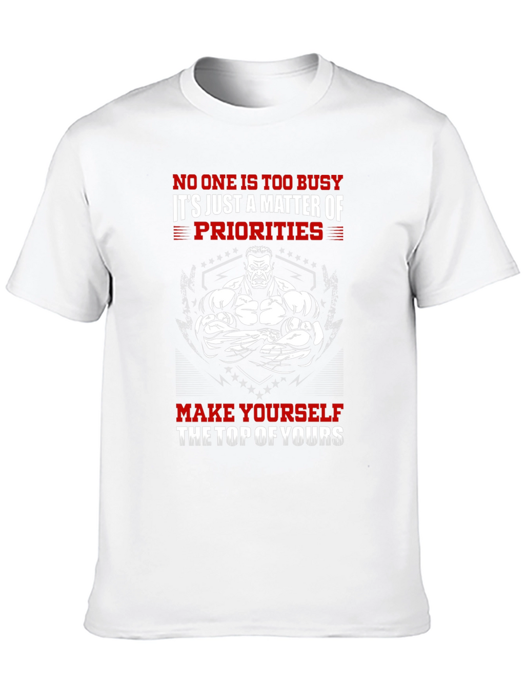 Motivational Gym T-Shirt - Top Priority