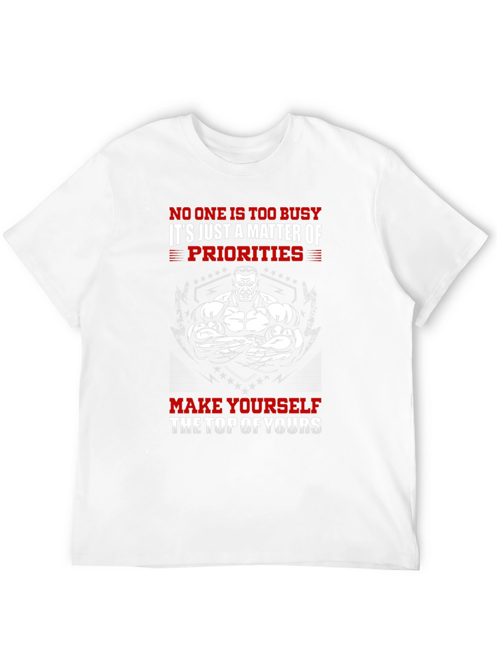 Motivational Gym T-Shirt - Top Priority