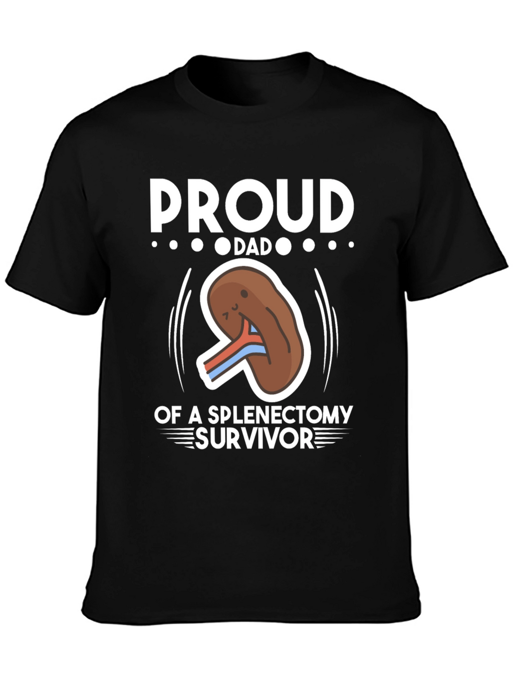 Proud Dad of Spleen Removal Survivor T-Shirt
