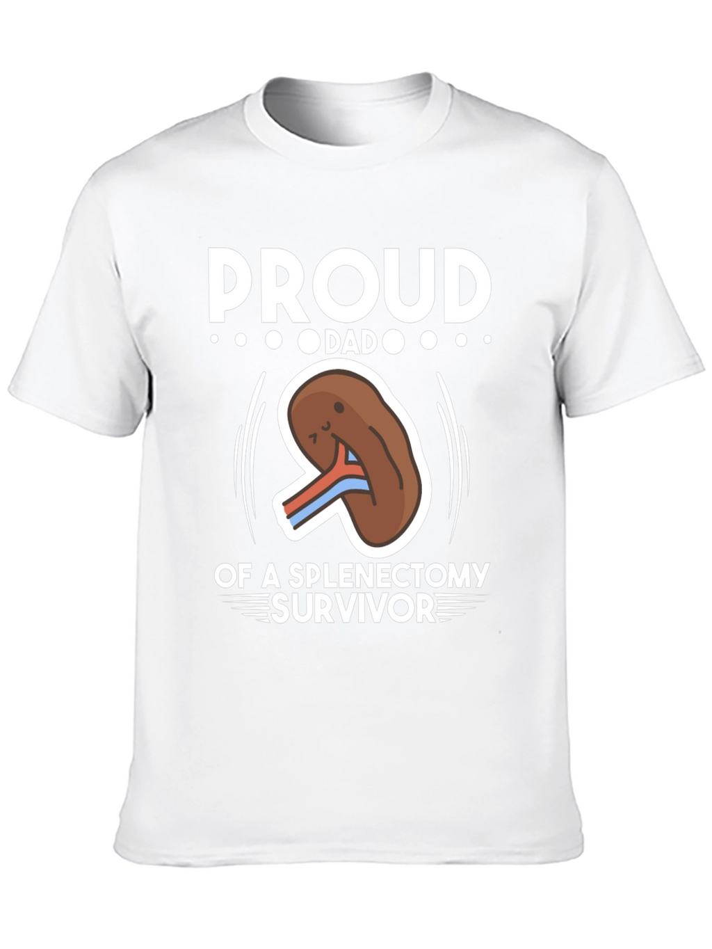 Proud Dad of Spleen Removal Survivor T-Shirt