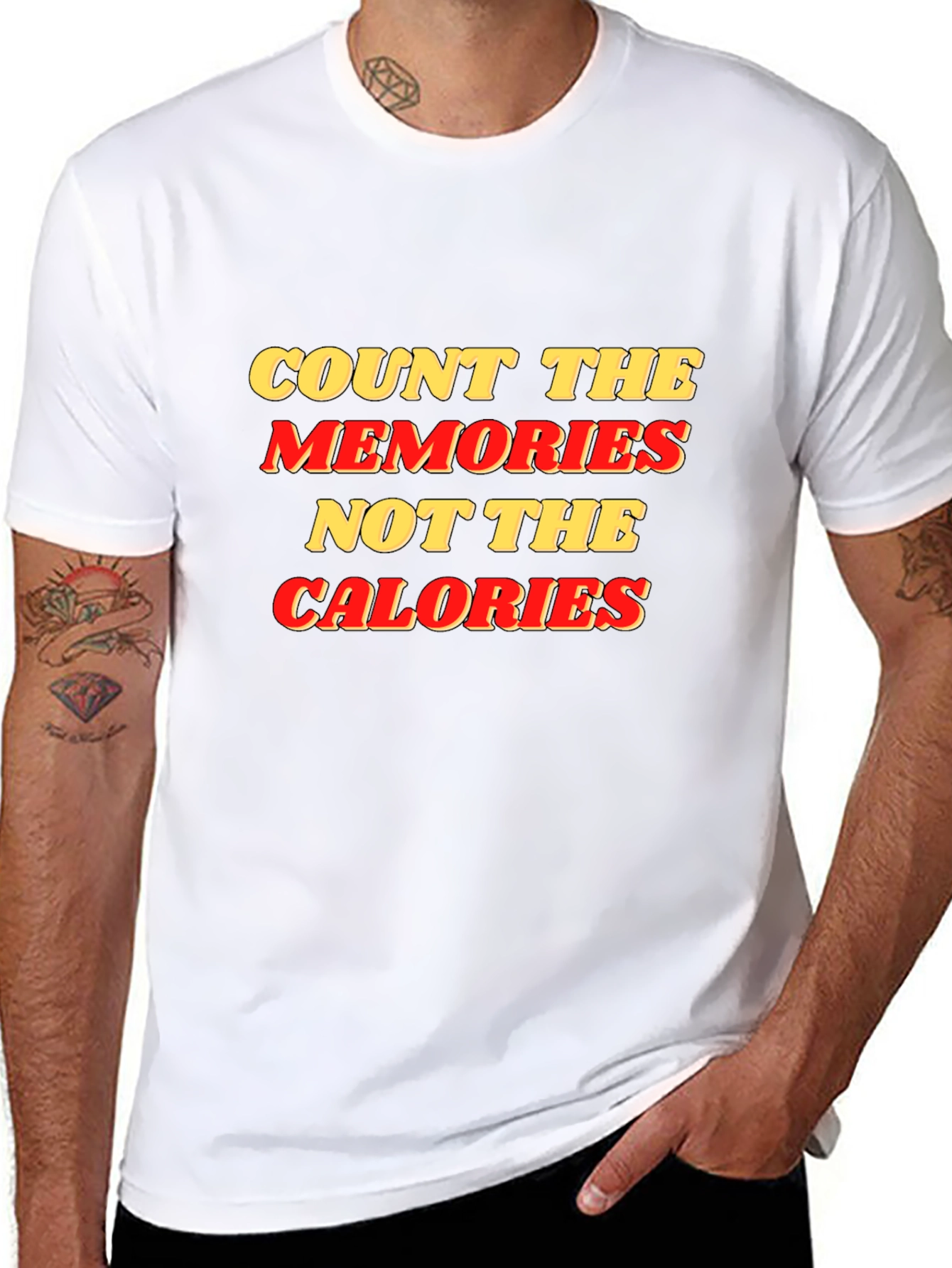 Count Memories Not Calories Graphic Tee