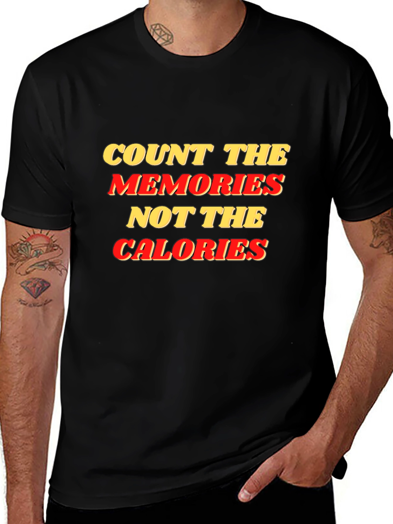 Count Memories Not Calories Graphic Tee