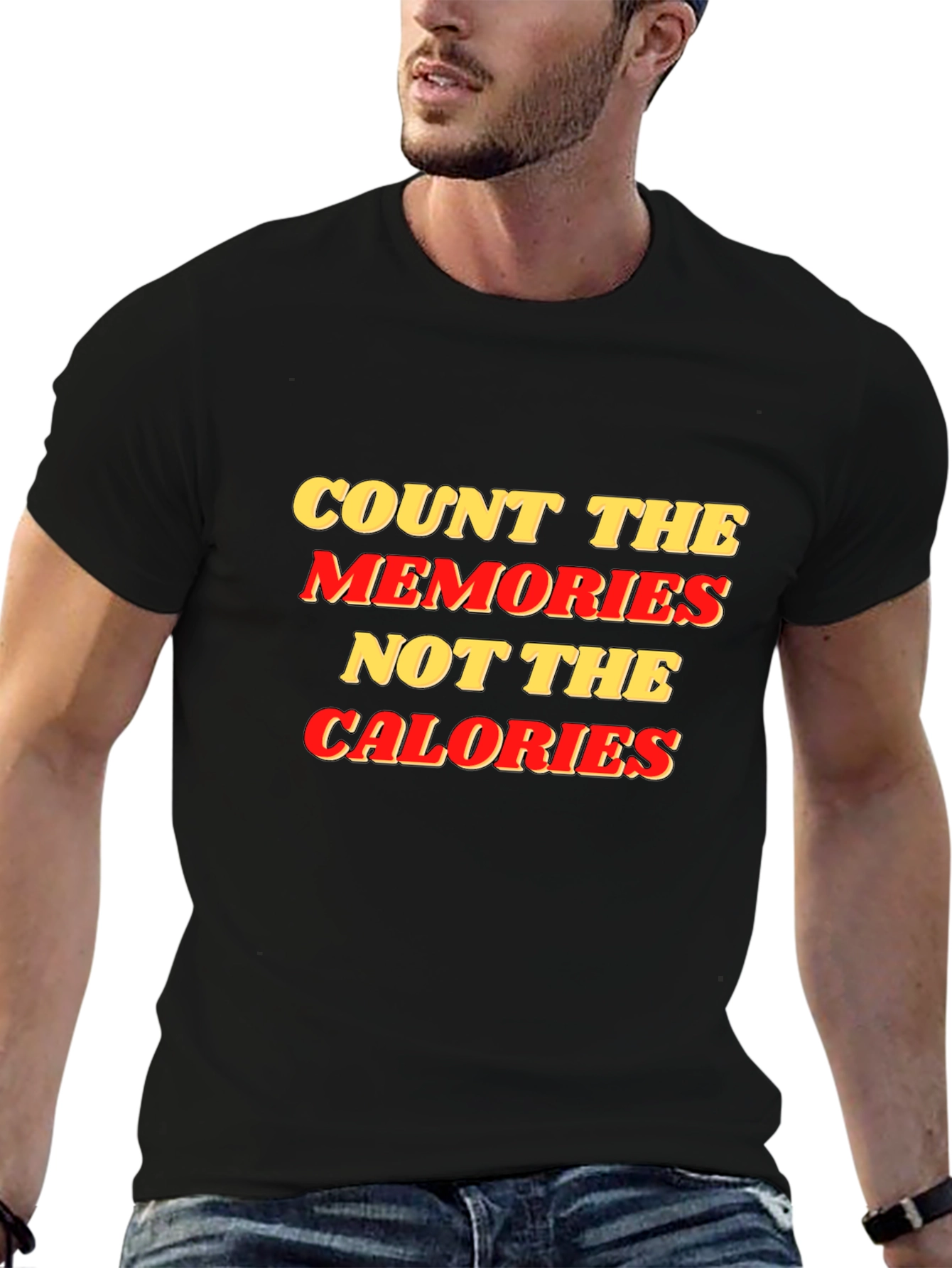 Count Memories Not Calories Graphic Tee