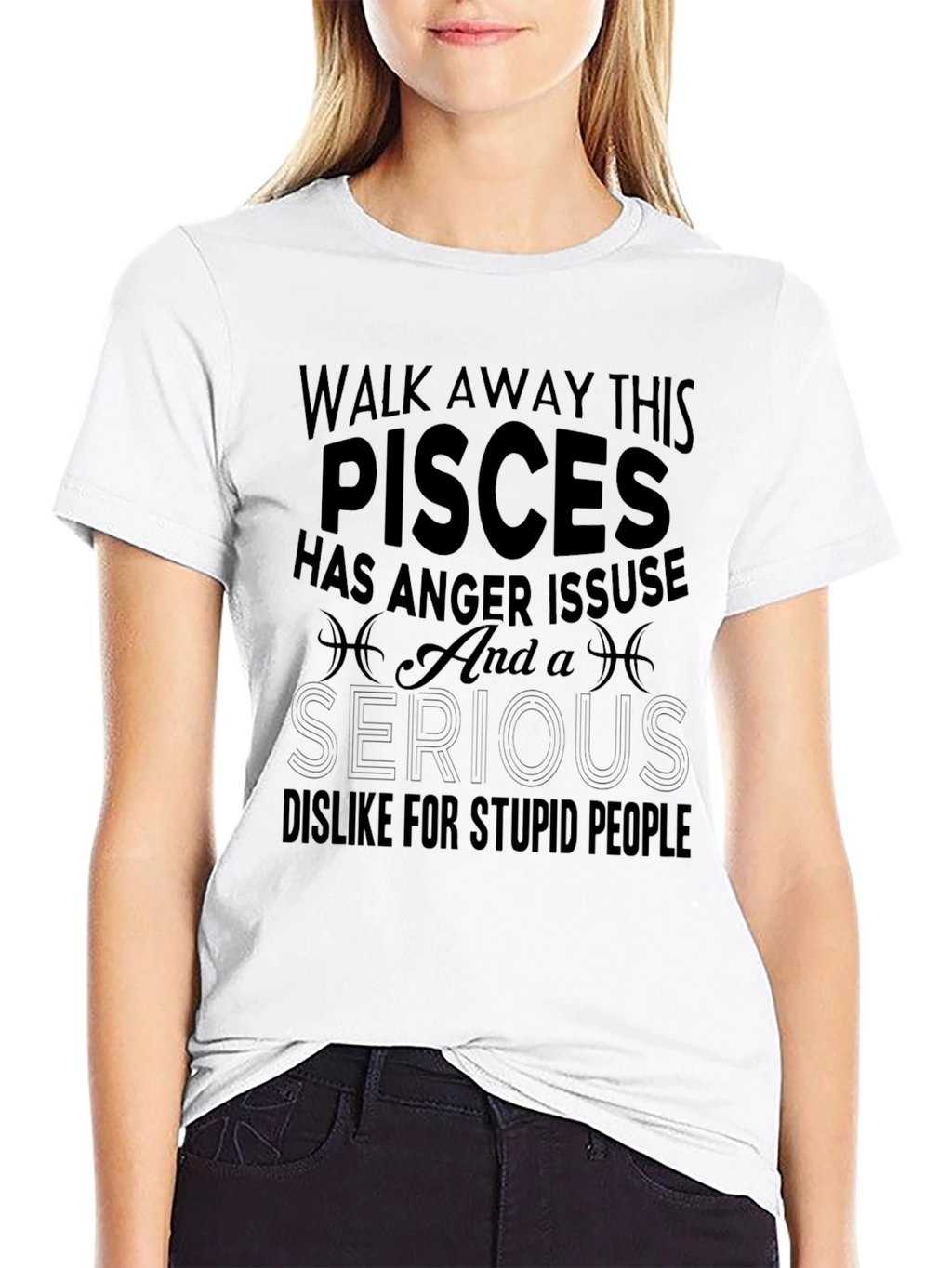 Pisces Anger Issues T-Shirt Funny Zodiac Gift