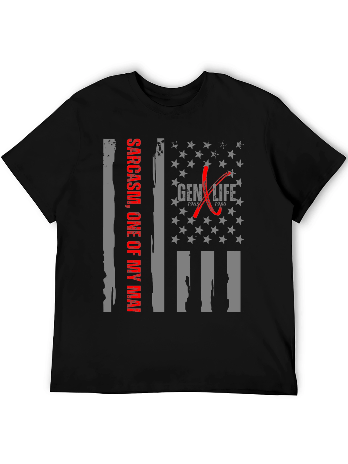 Gen X Life Sarcasm T-Shirt