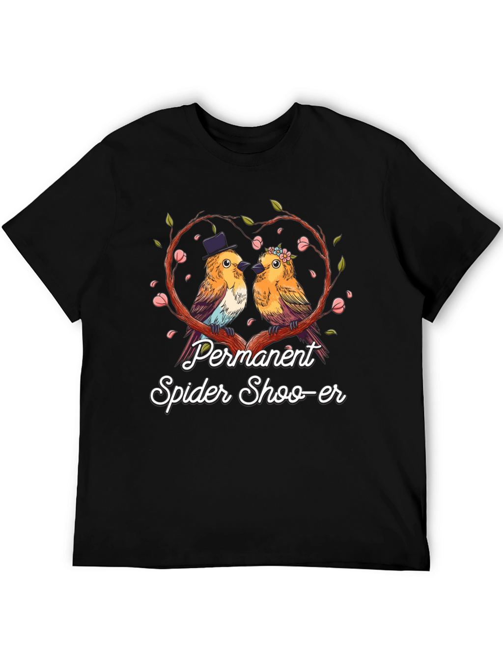 Permanent Spider Shoo-er T-Shirt