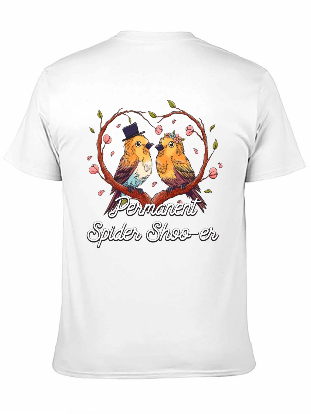 Permanent Spider Shoo-er T-Shirt