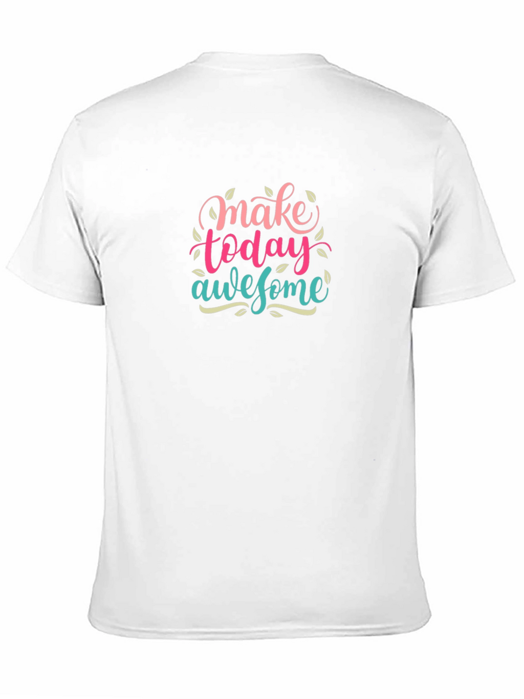 Make Today Awesome Graphic T-Shirt - Black