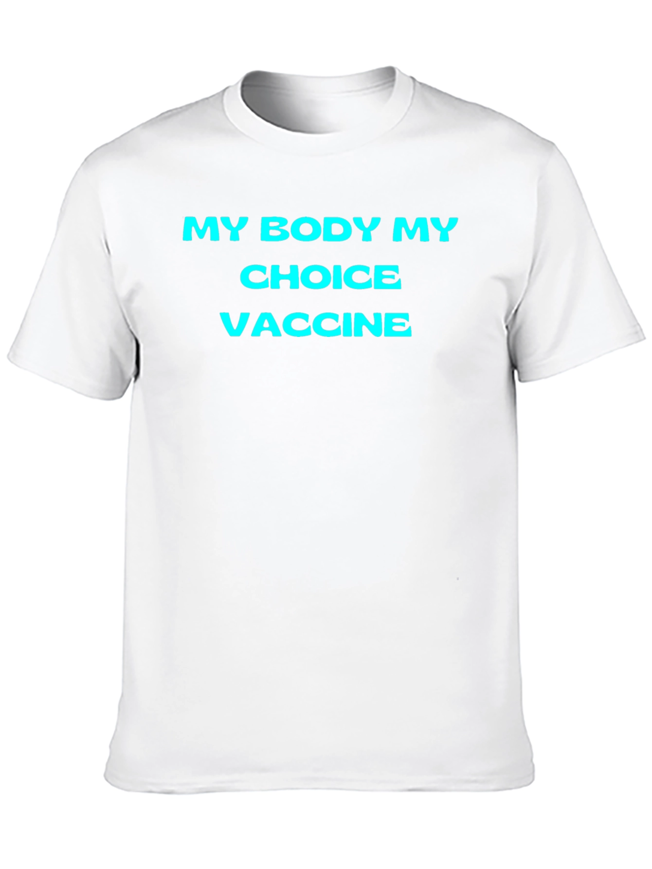 My Body My Choice Vaccine T-Shirt